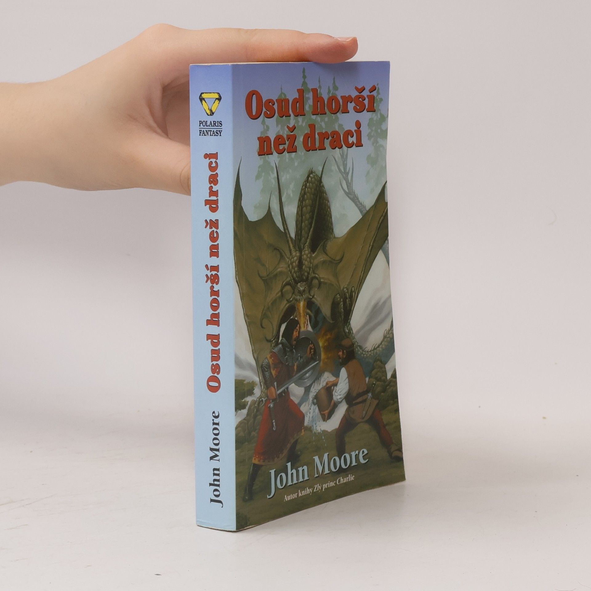 John Moore Osud horší než draci