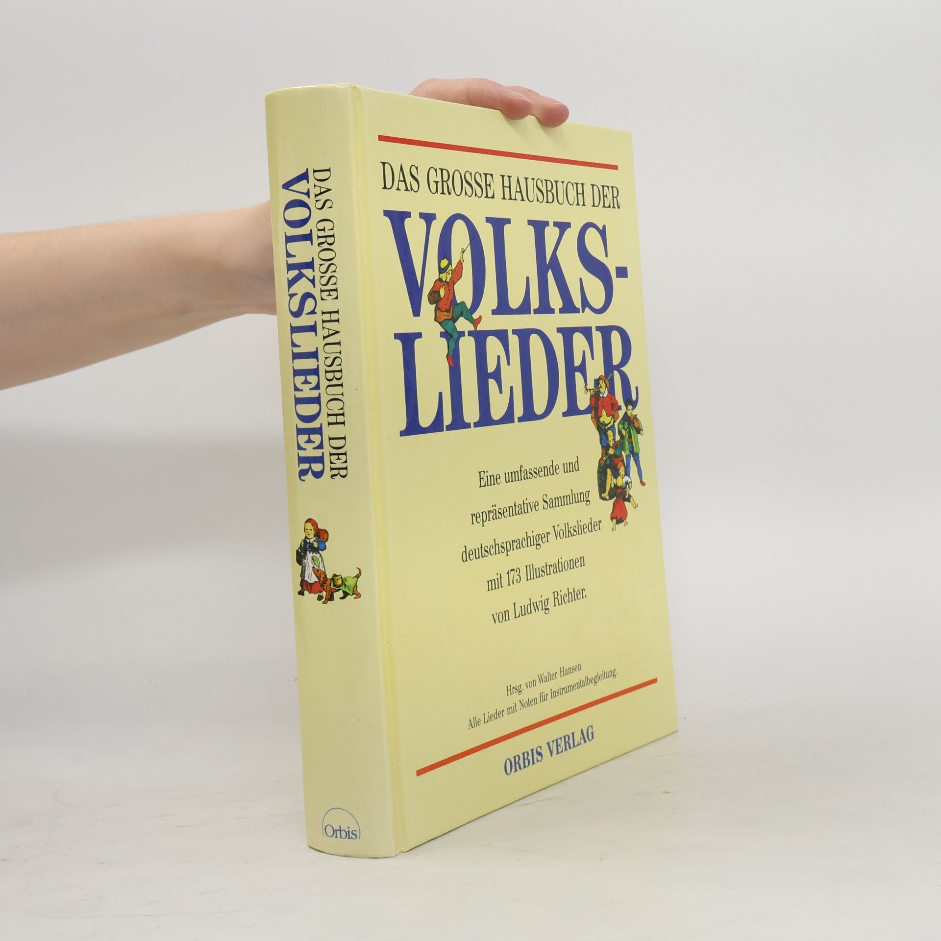 Walter Hansen Das grosse Hausbuch der Volkslieder
