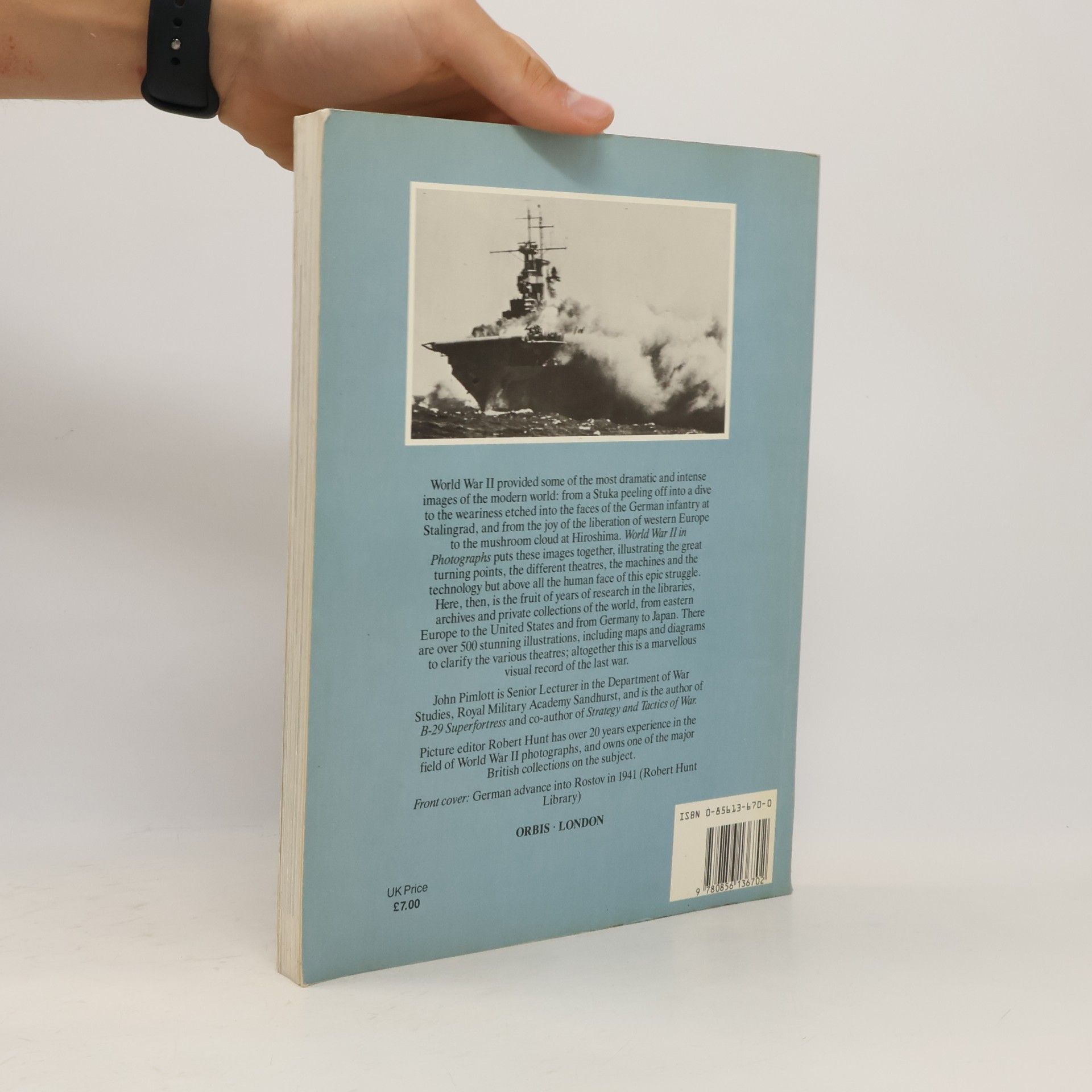John Pimlott World War II in Photographs