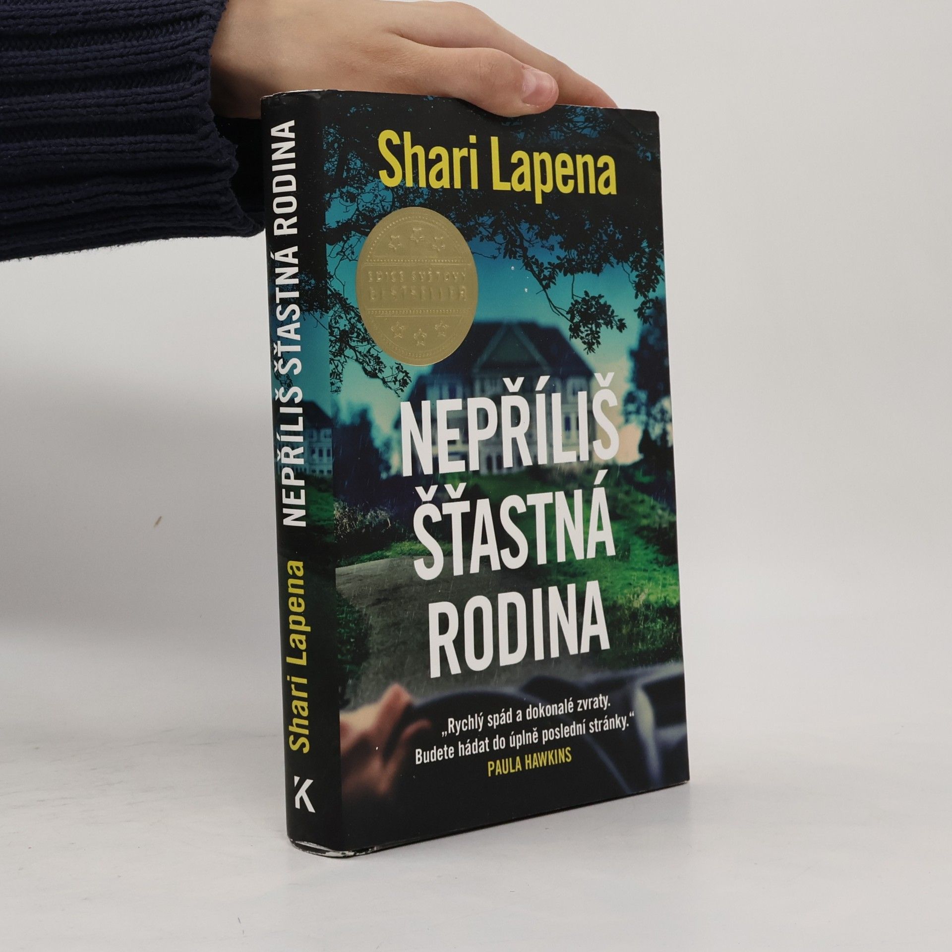 Shari Lapena Nepříliš šťastná rodina