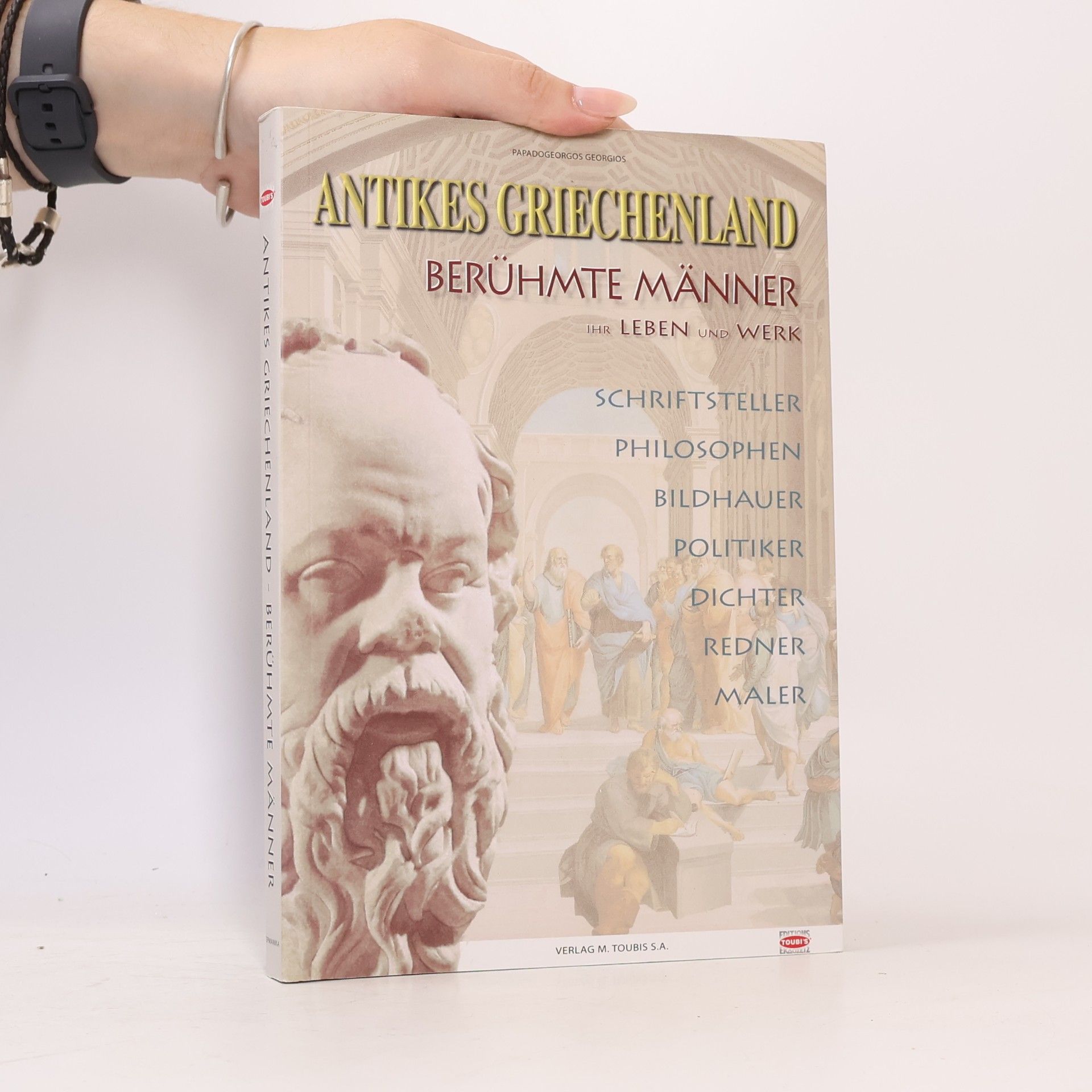 Geōrgios Papadogeōrgos Berühmte Männer des antiken Griechenlands