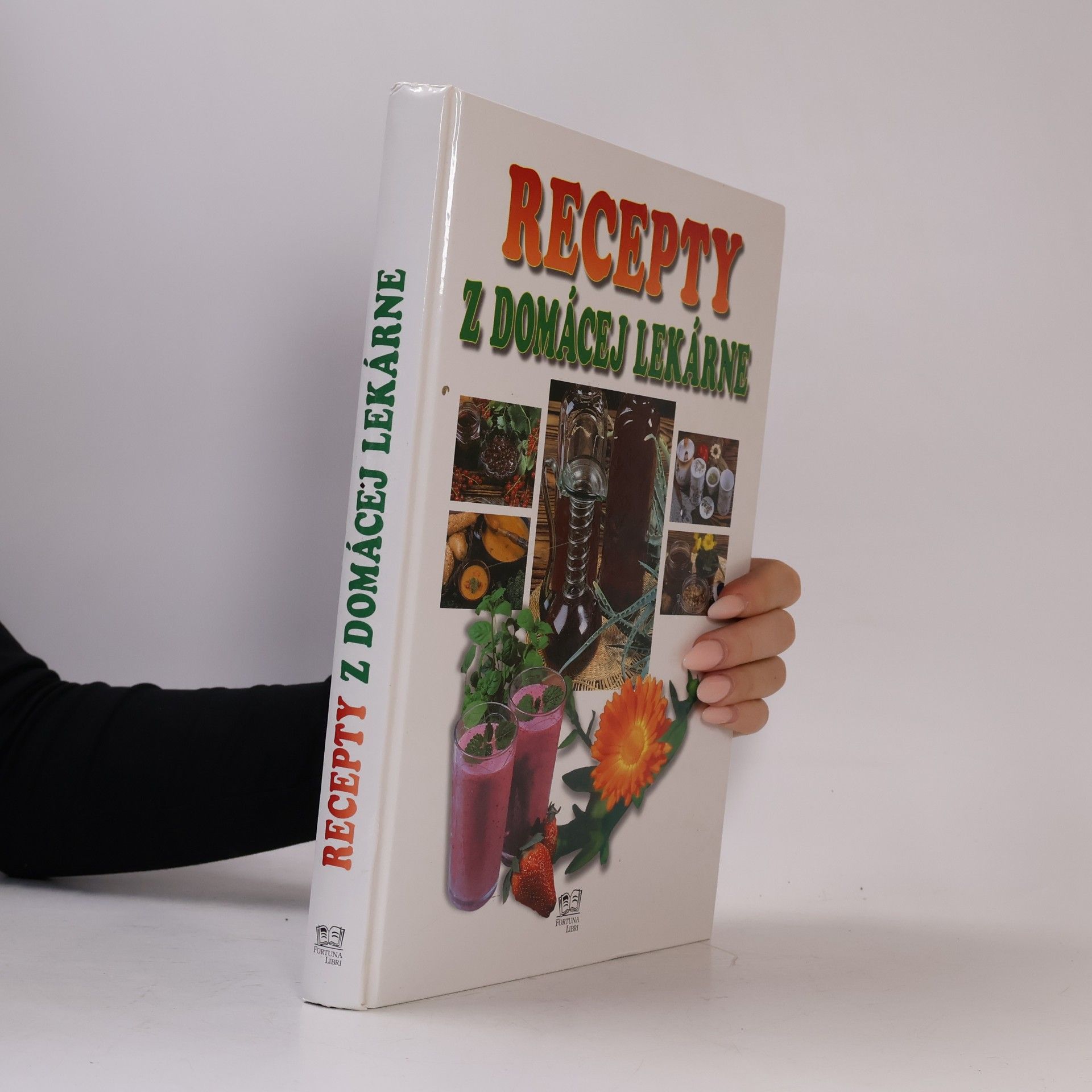 Kolektív autorov Recepty z domácej lekárne