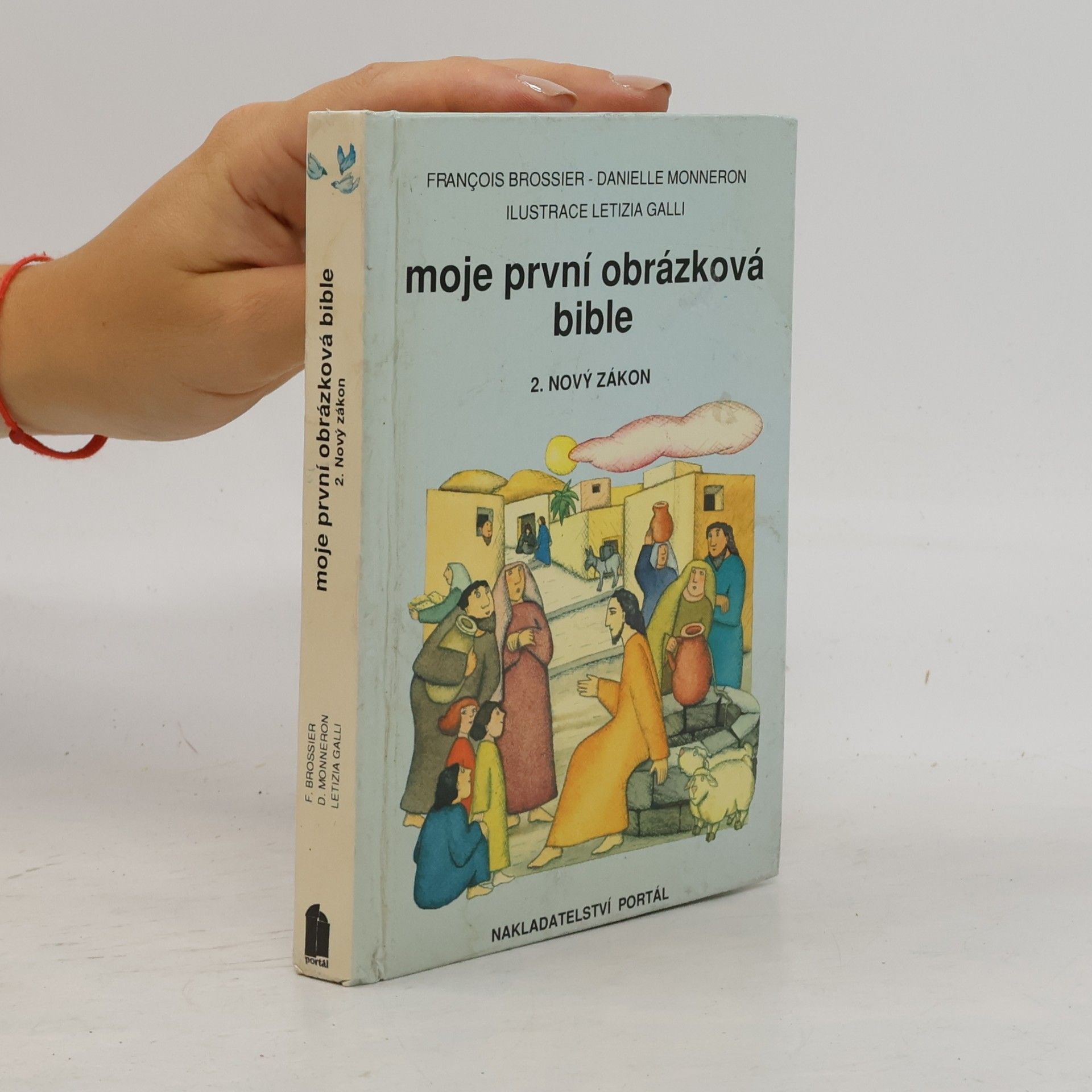 Francois Brossier Moje první obrázková bible. 2., Nový zákon