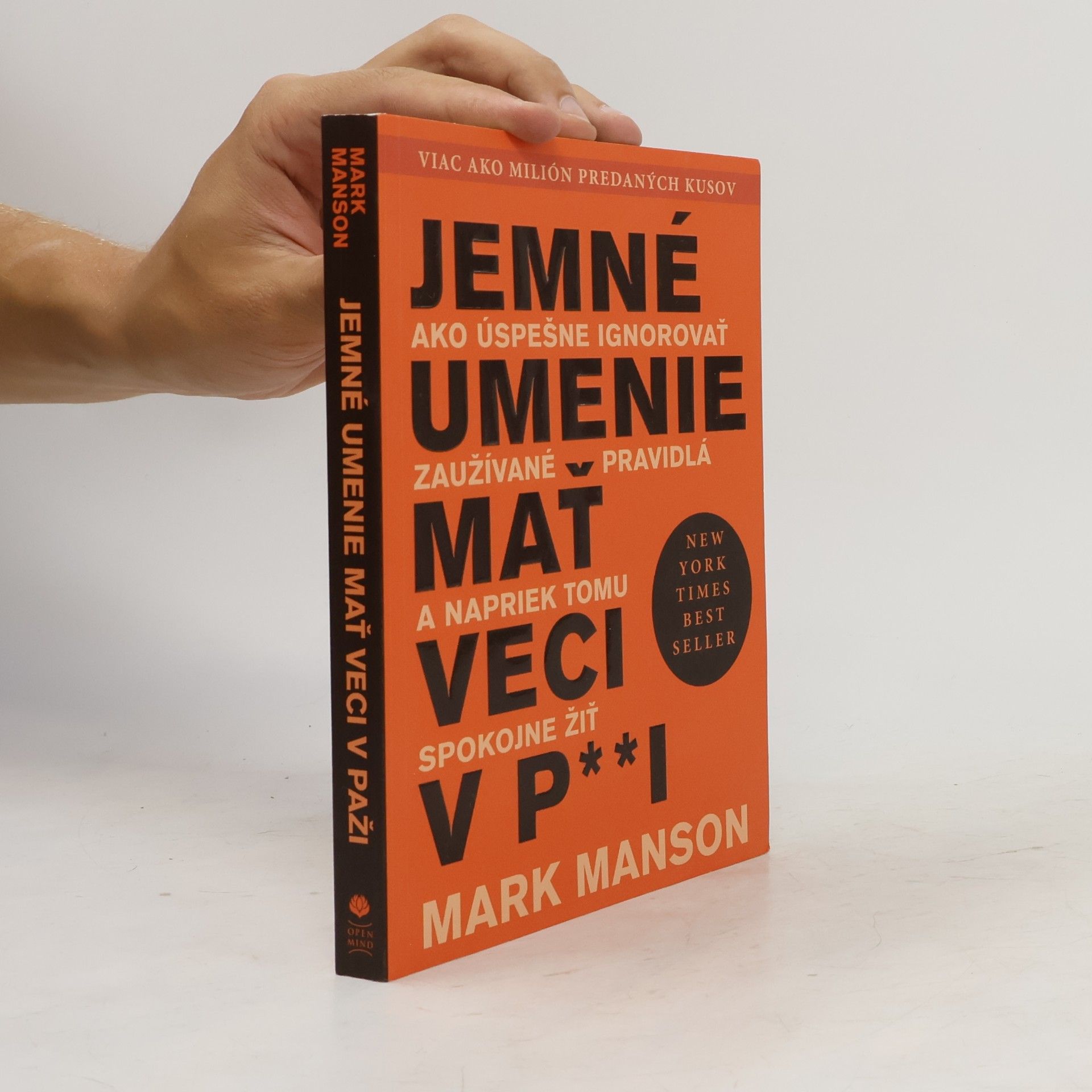 Mark Manson Jemné umenie mať veci v p**i