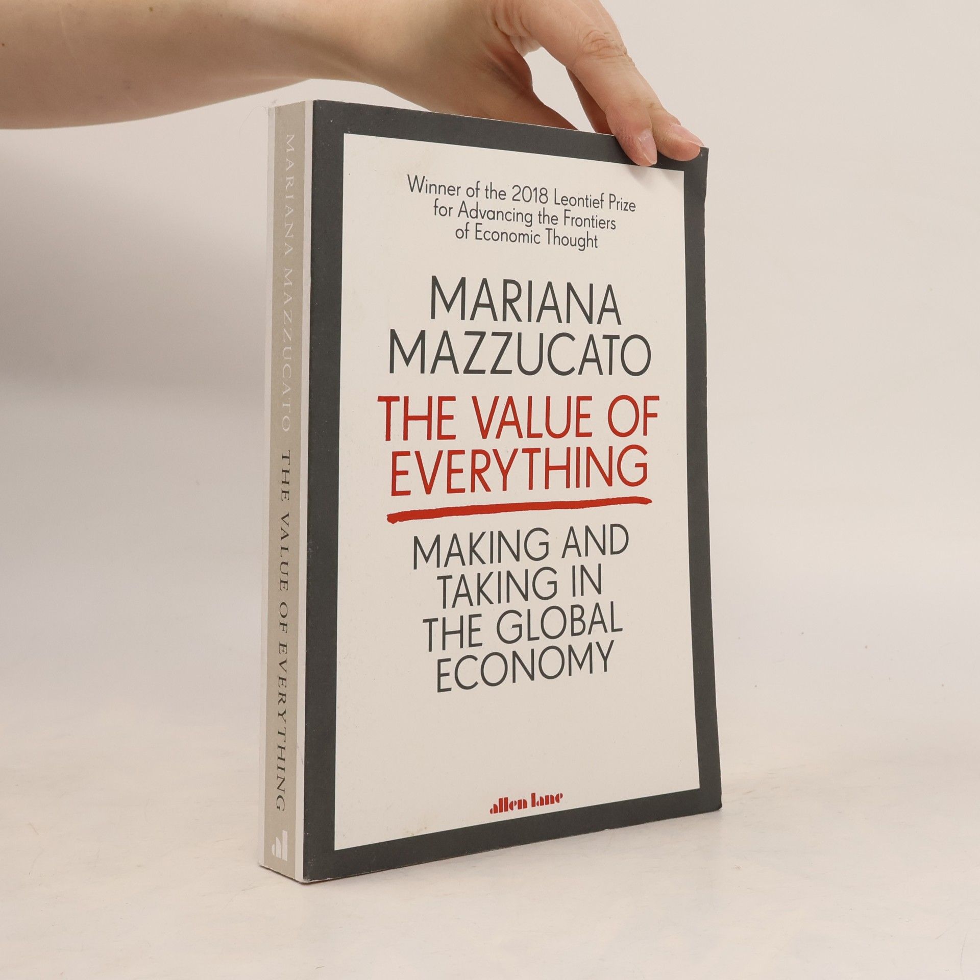 Mariana Mazzucato The Value of Everything