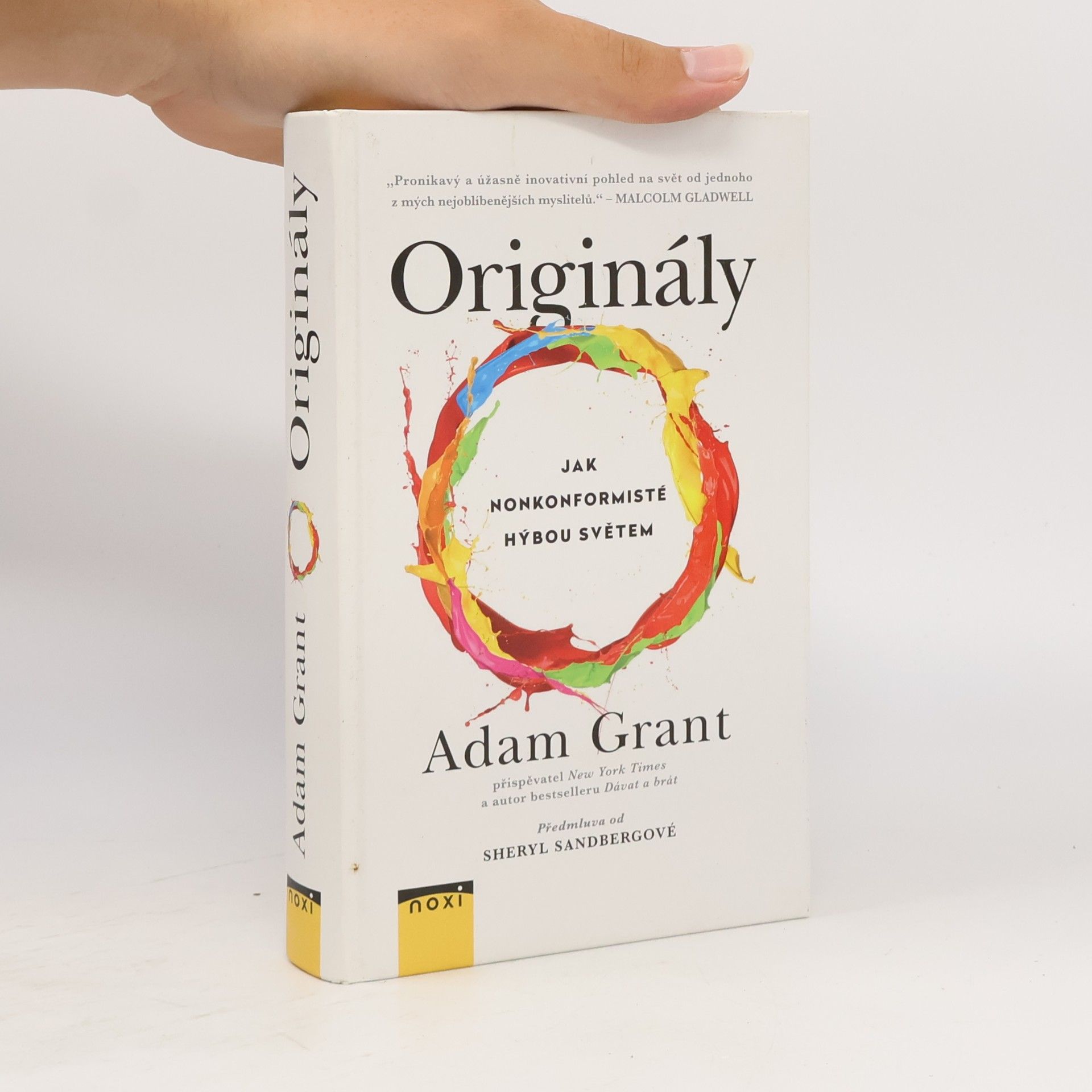 Adam M Grant Originály: Jak nonkonformisté hýbou světem