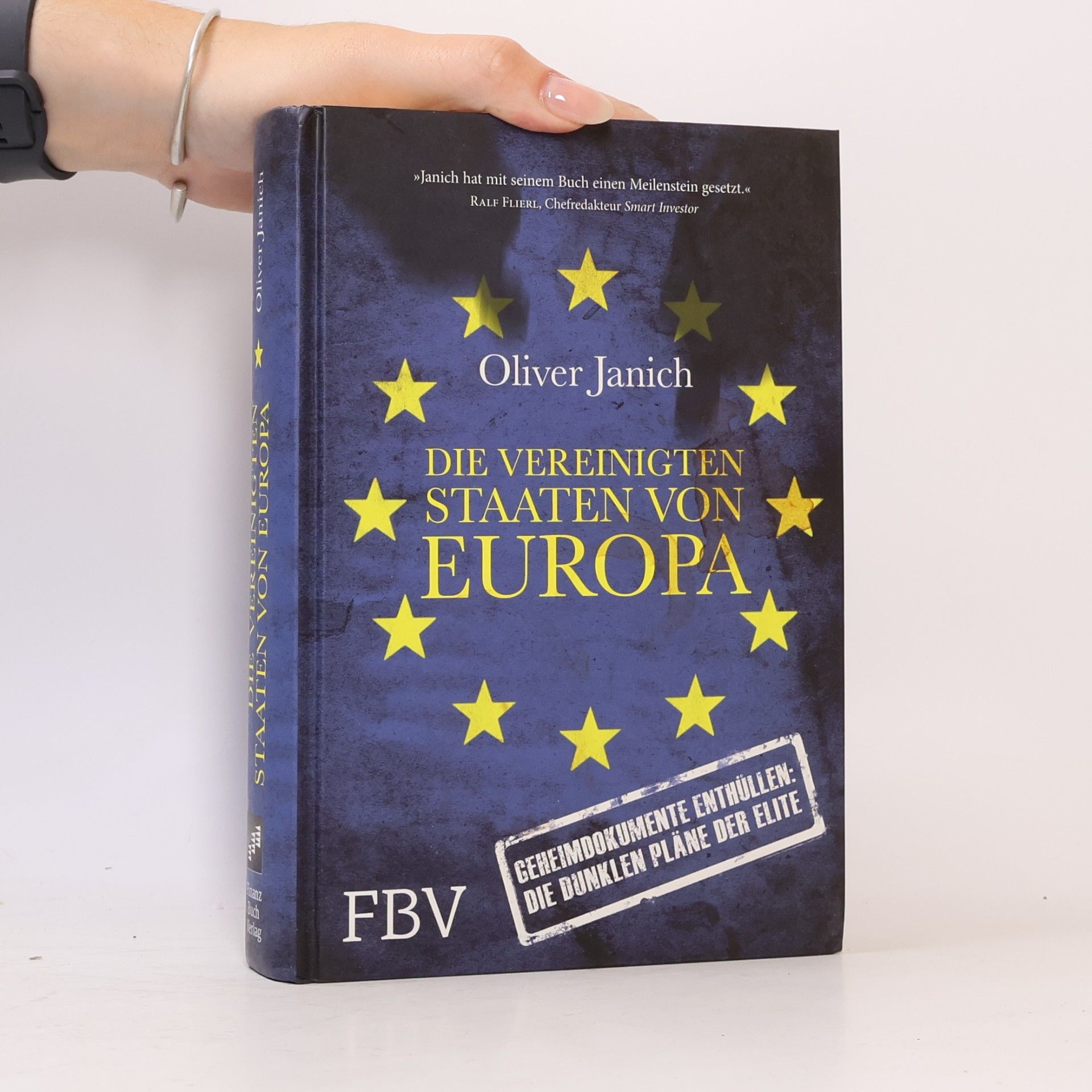 Oliver Janich Die Vereinigten Staaten von Europa