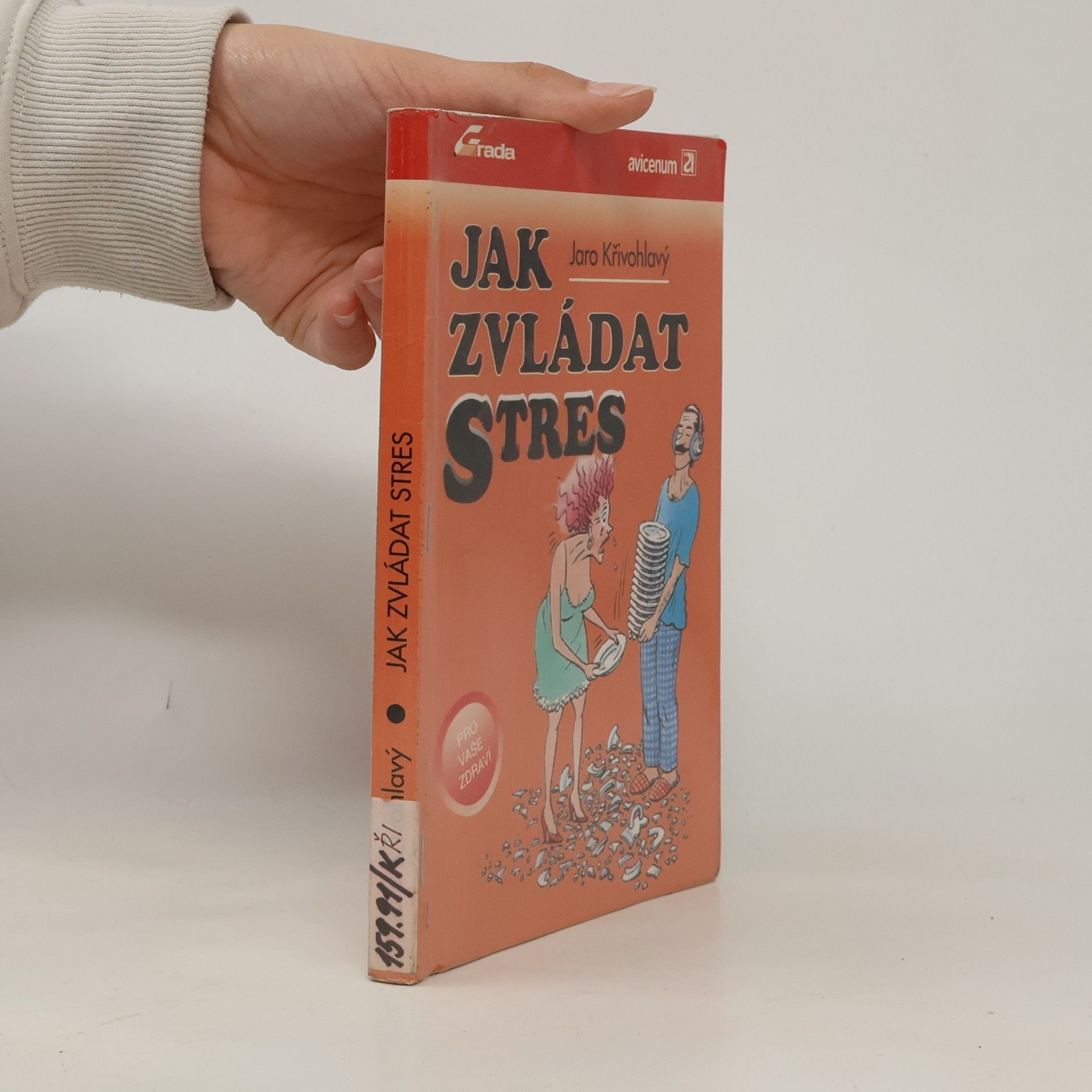 Jaro Křivohlavý Jak zvládat stres