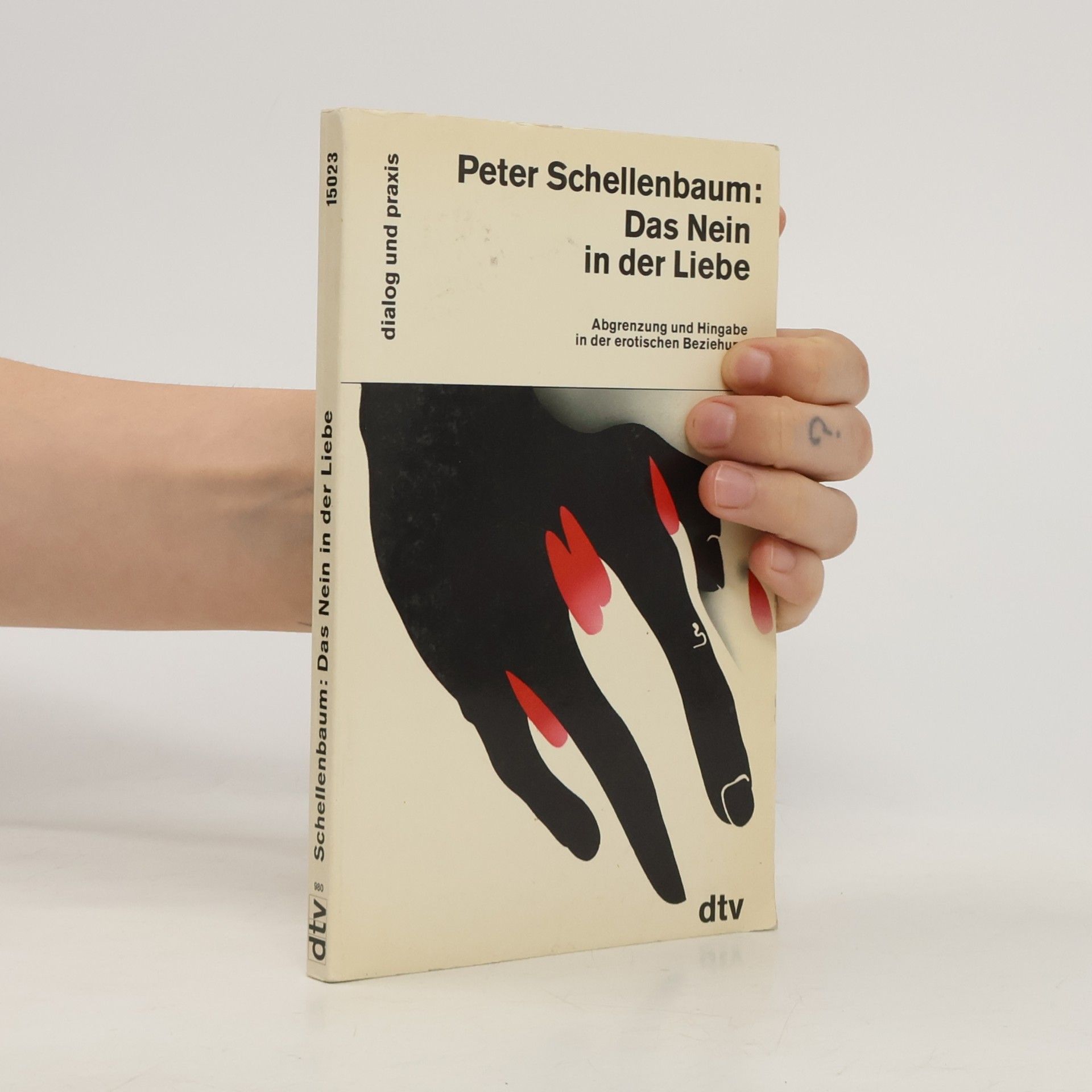 Peter Schellenbaum Das Nein in der Liebe