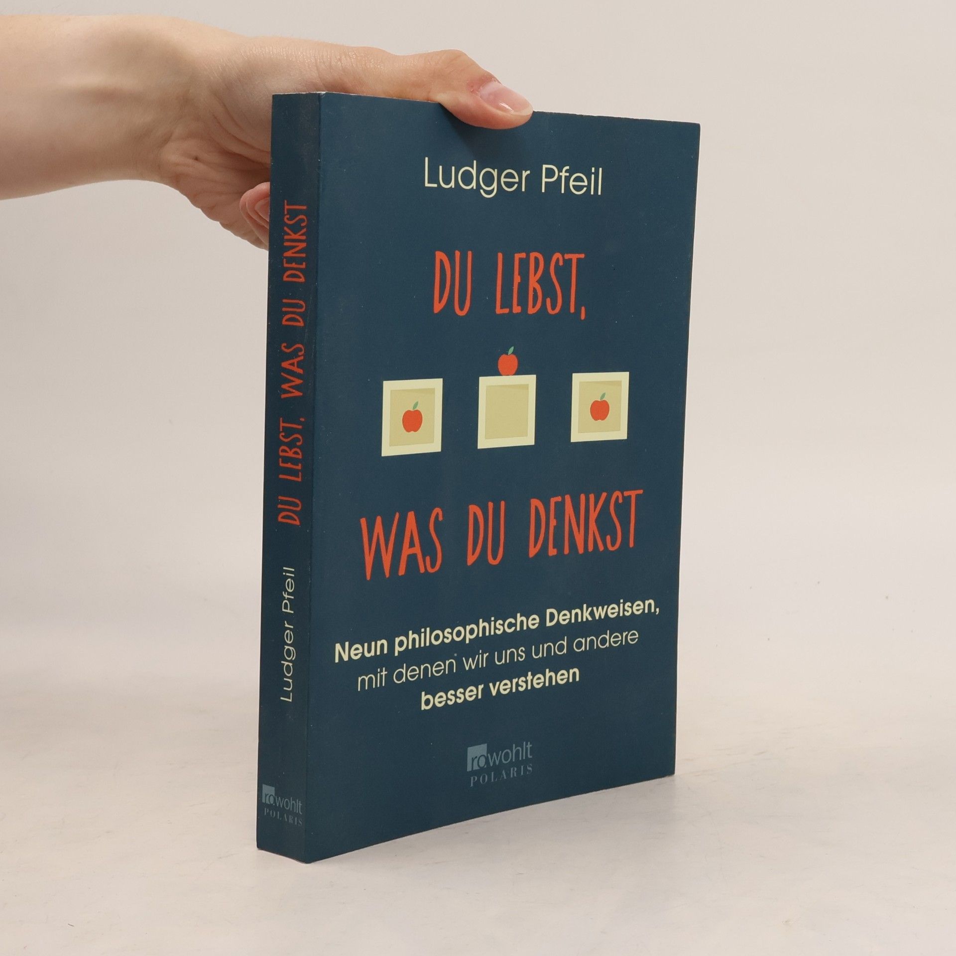 Ludger Pfeil Du lebst, was du denkst