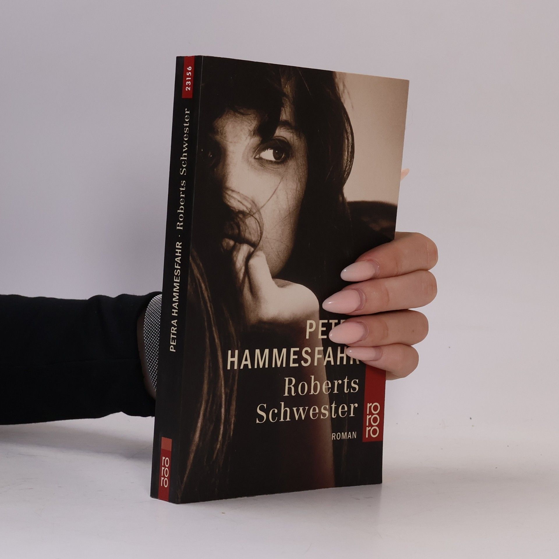 Petra Hammesfahr Roberts Schwester.