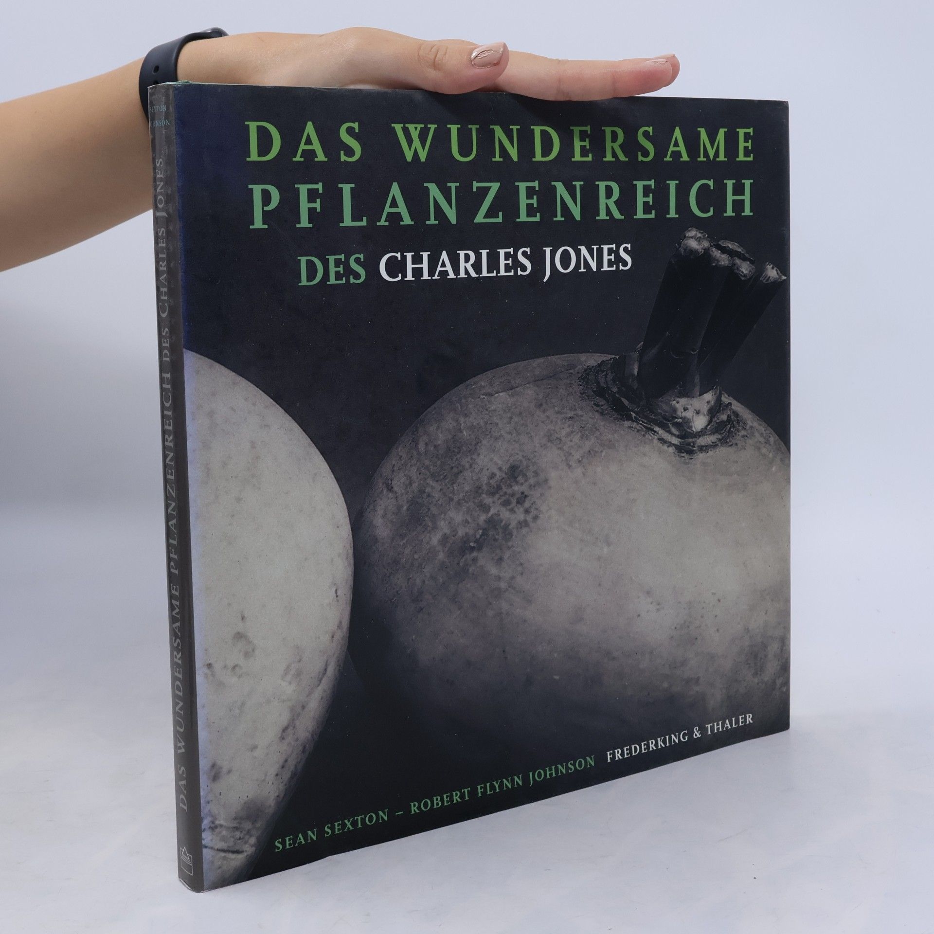 Sean Sexton Das wundersame Pflanzenreich des Charles Jones