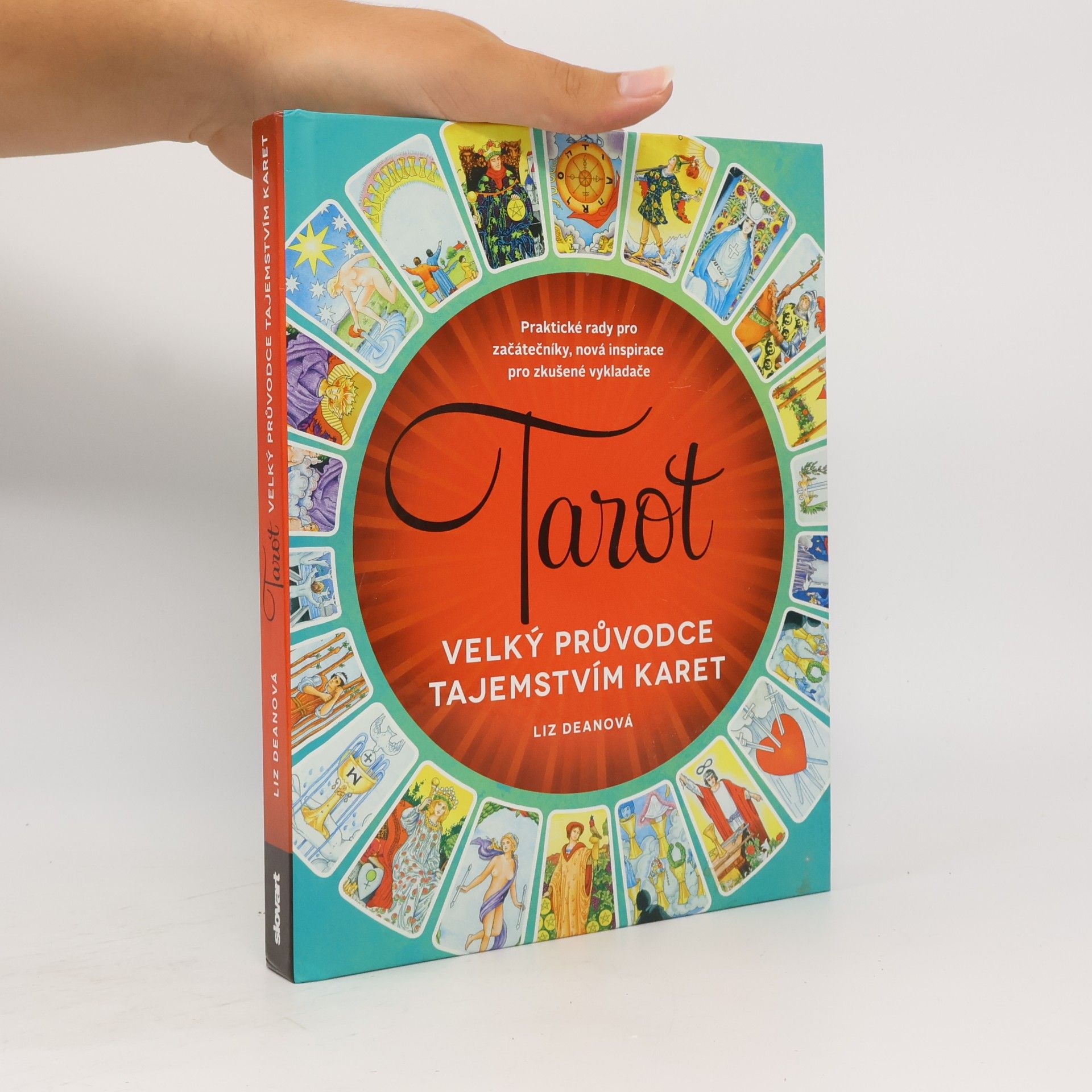 Adéla Špínová Tarot: velký průvodce tajemstvím karet