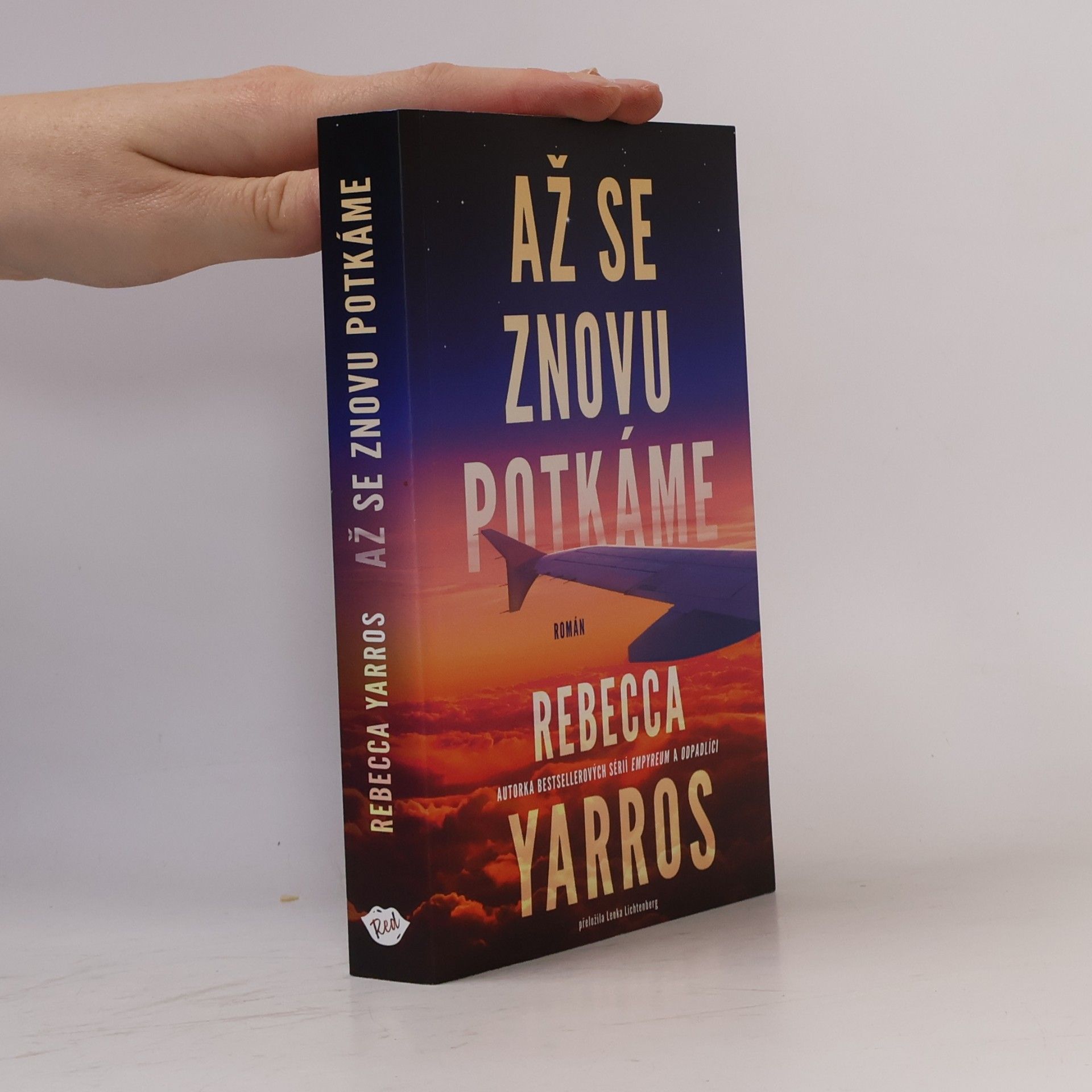 Rebecca Yarros Až se znovu potkáme