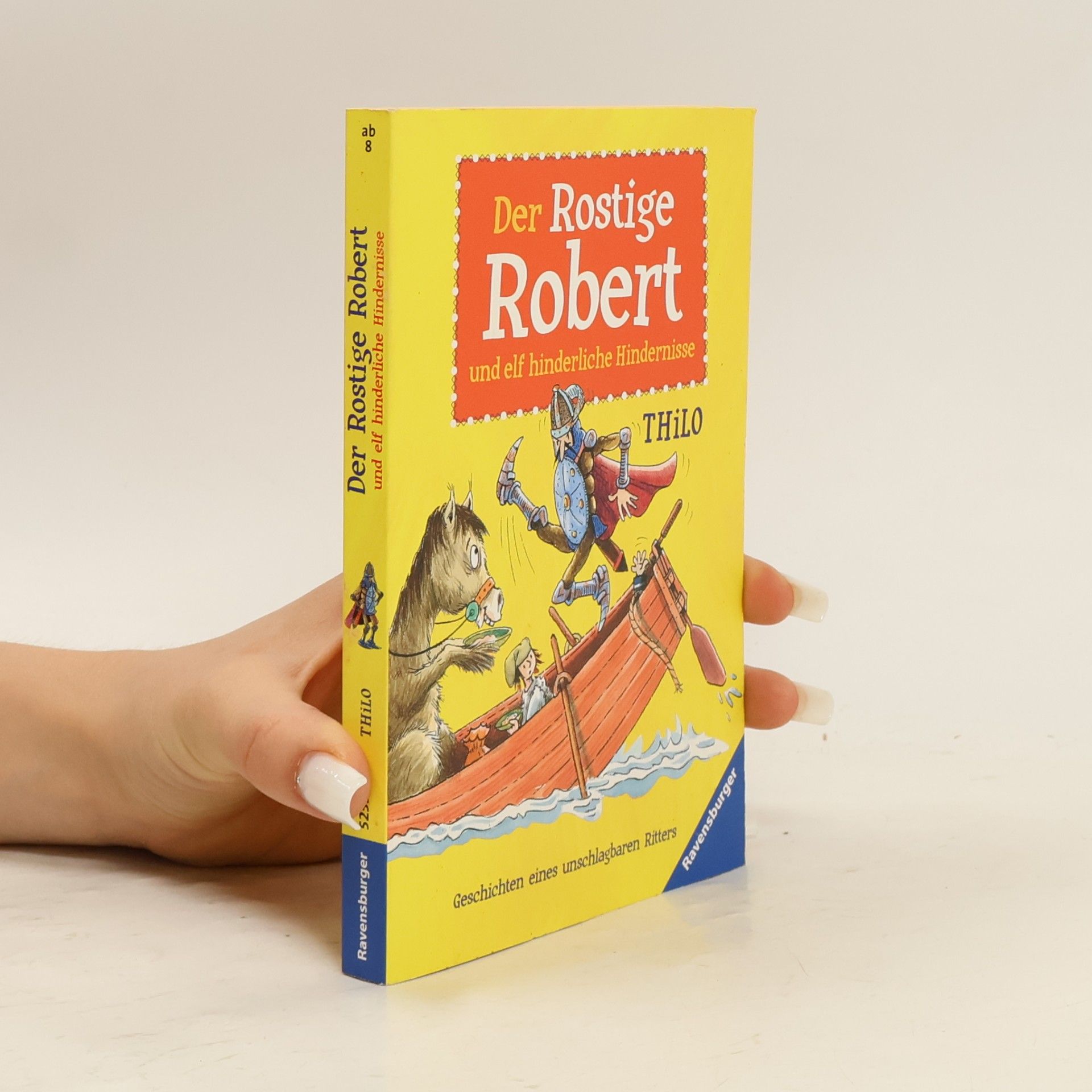 Thilo Petry-Lassak Der Rostige Robert und elf hinderliche Hindernisse