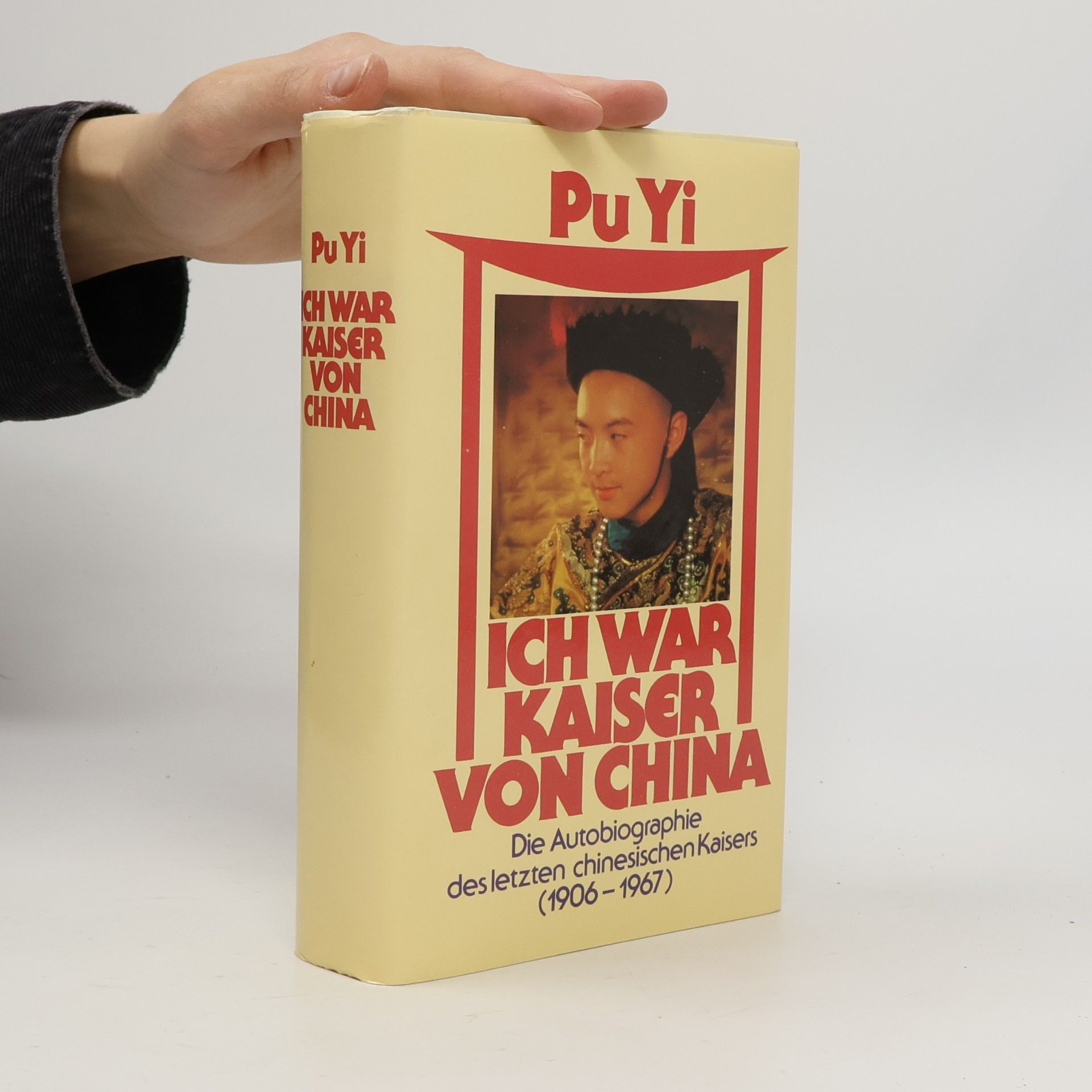 Puyi Ich war Kaiser von China