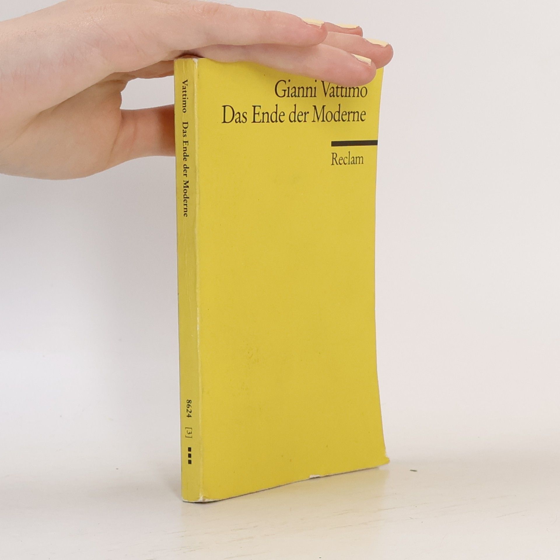 Gianni Vattimo Das Ende der Moderne