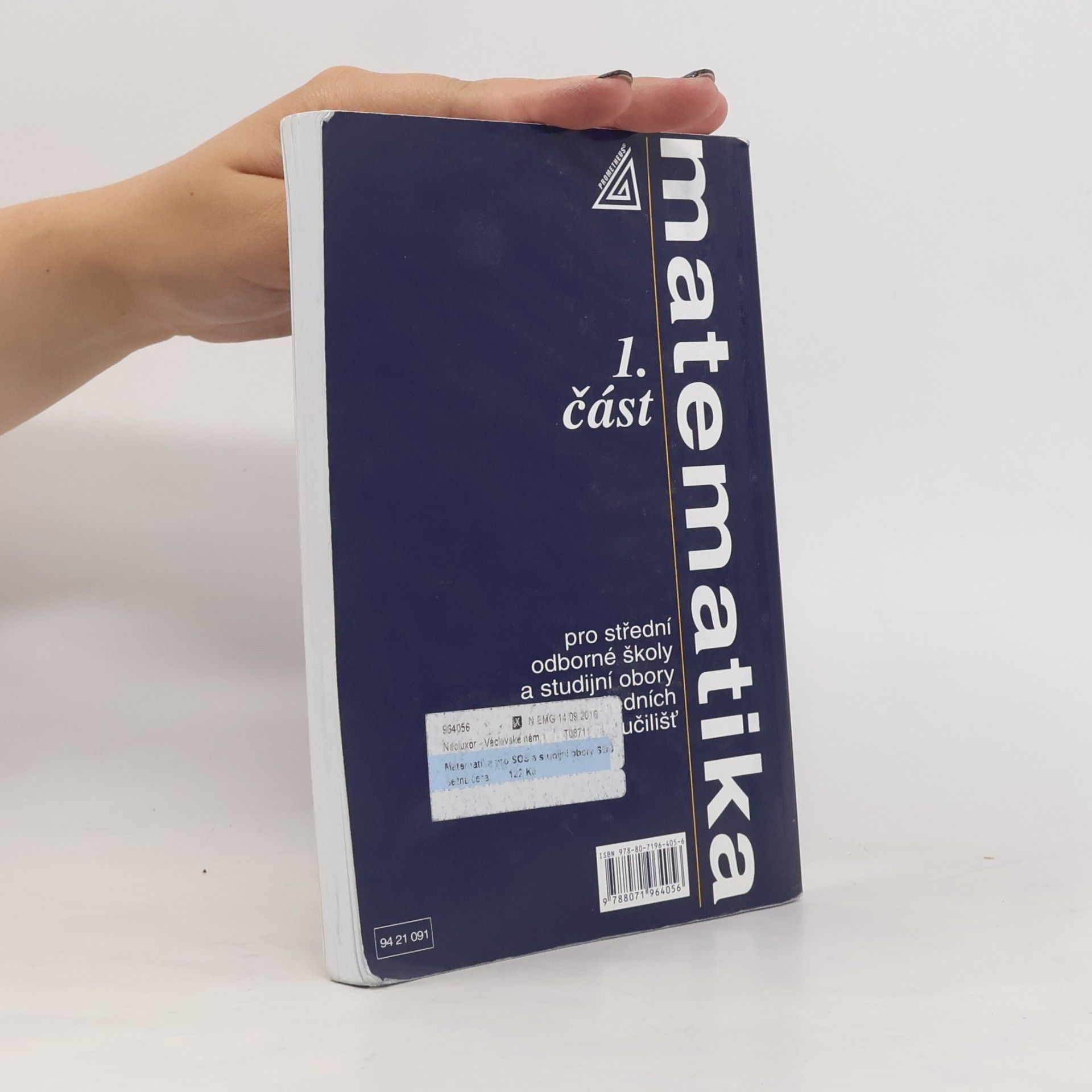 Emil Calda Matematika pro střední odborné školy a studijní obory středních odborných učilišť. 1. část
