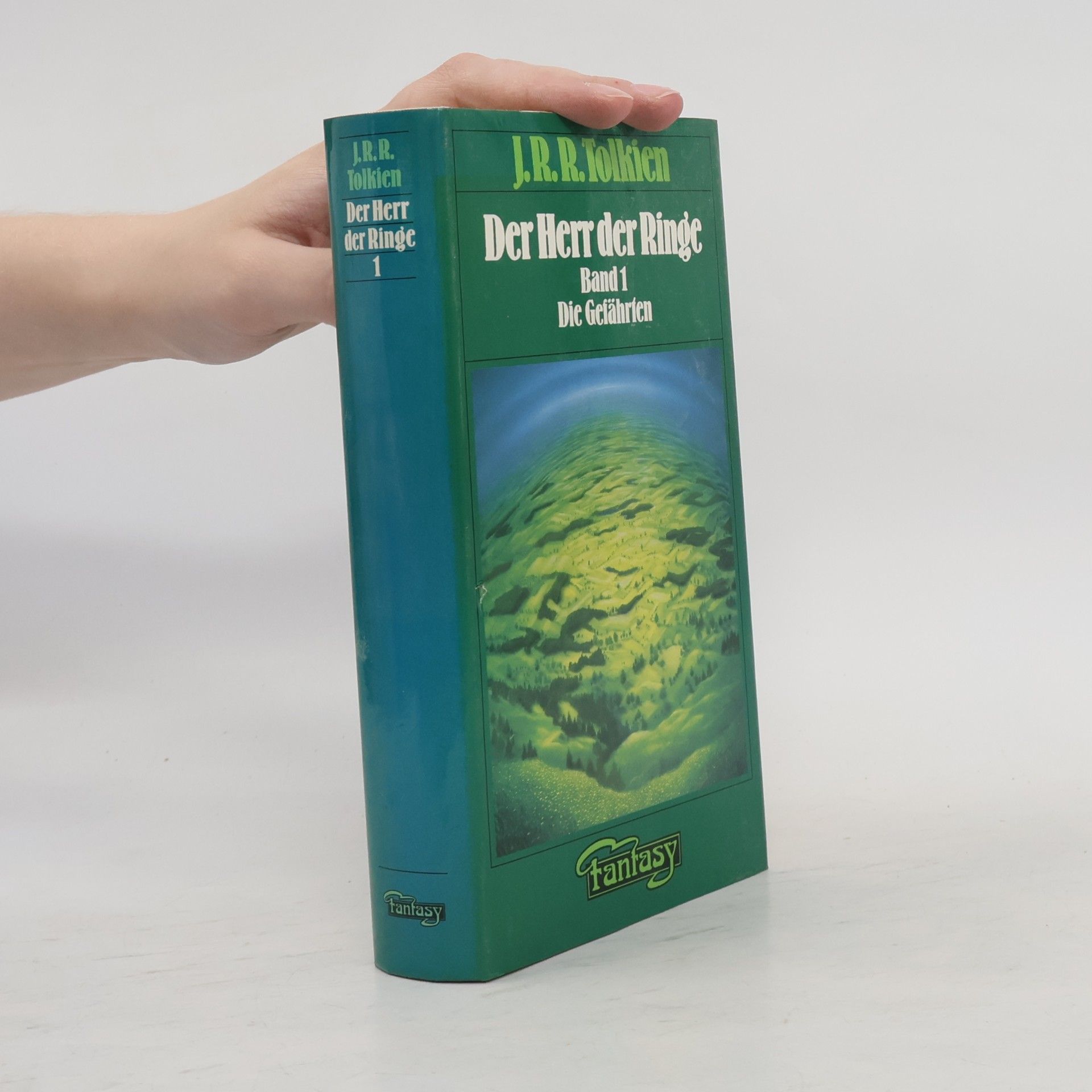 J. R. R. Tolkien Der Herr der Ringe. Die Gefährten