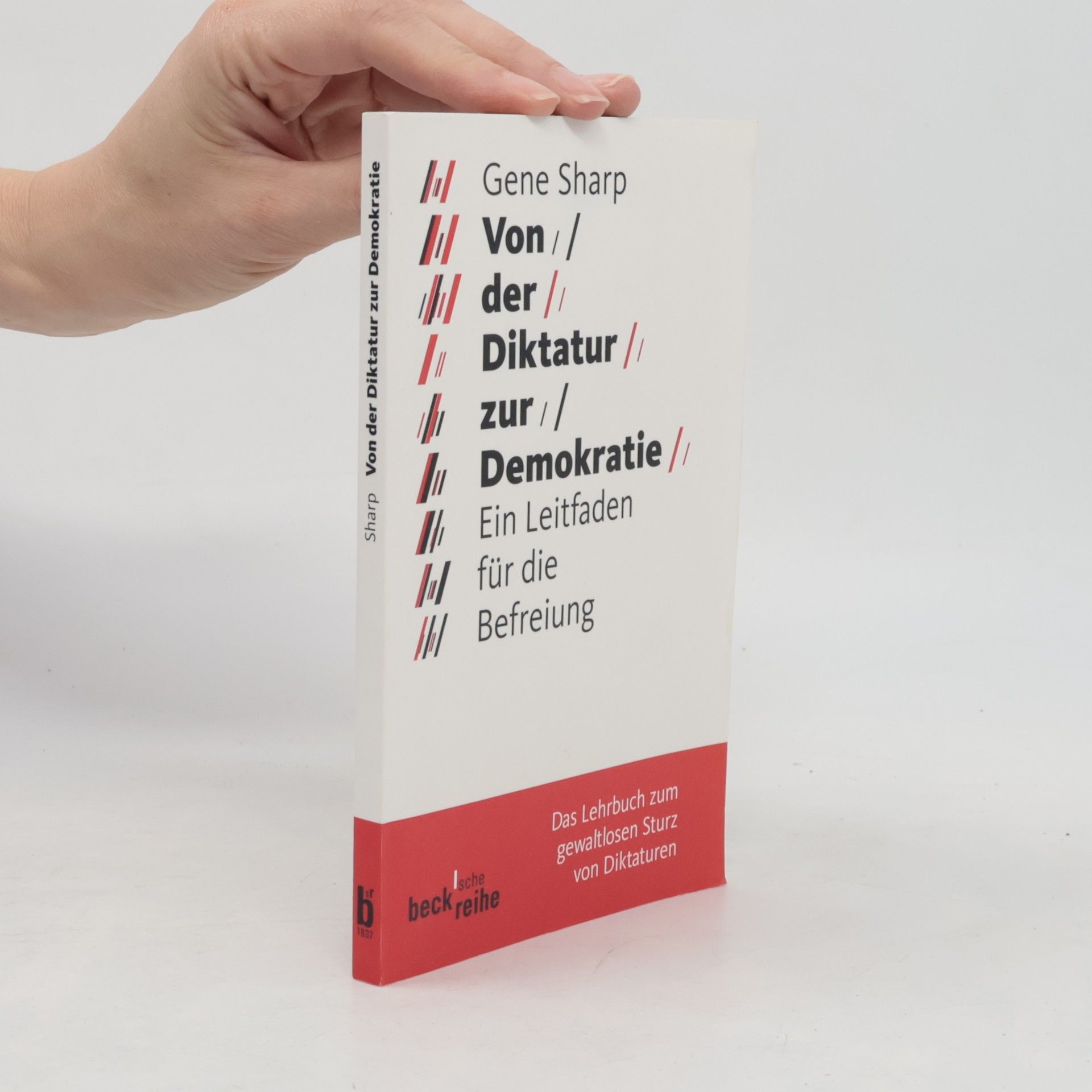 Gene Sharp Von der Diktatur zur Demokratie