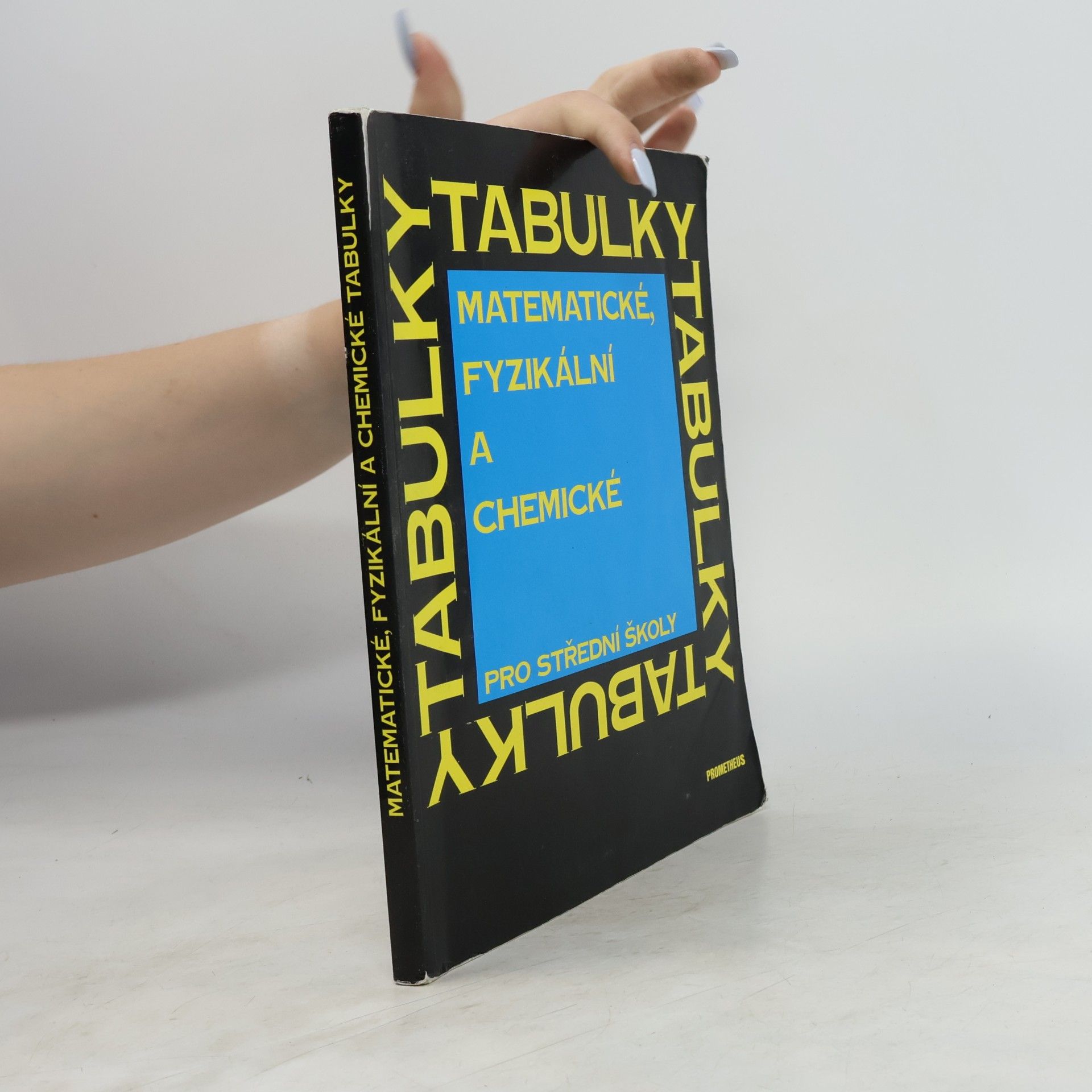 Kolektív autorov Matematické, fyzikální a chemické tabulky pro střední školy