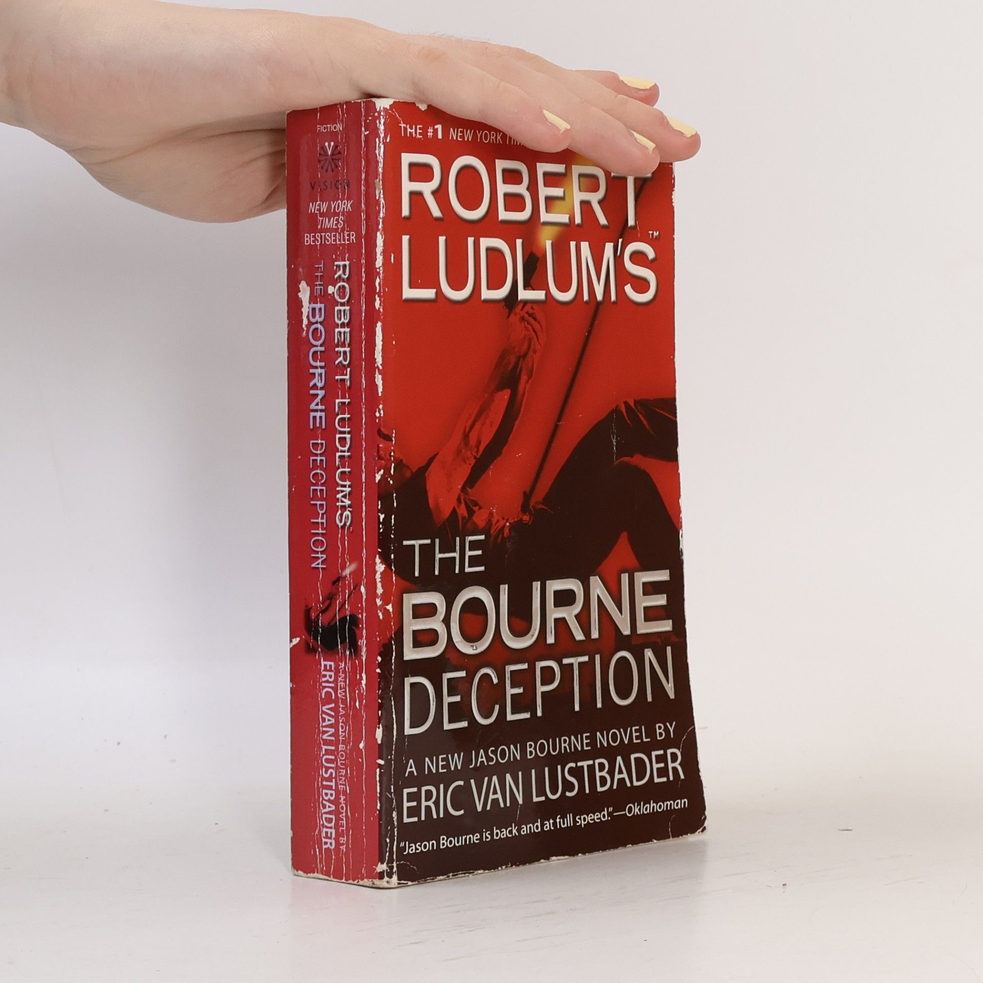 Robert Ludlum Robert Ludlum's The Bourne Deception. A New Jason Bourne Novel