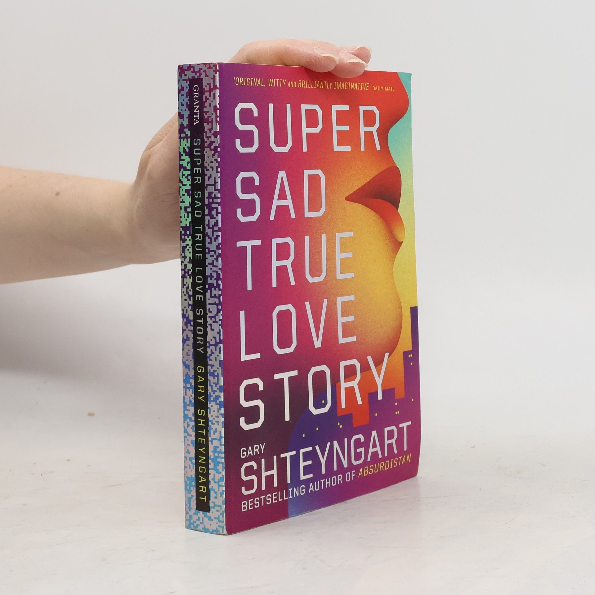 Gary Shteyngart Super Sad True Love Story