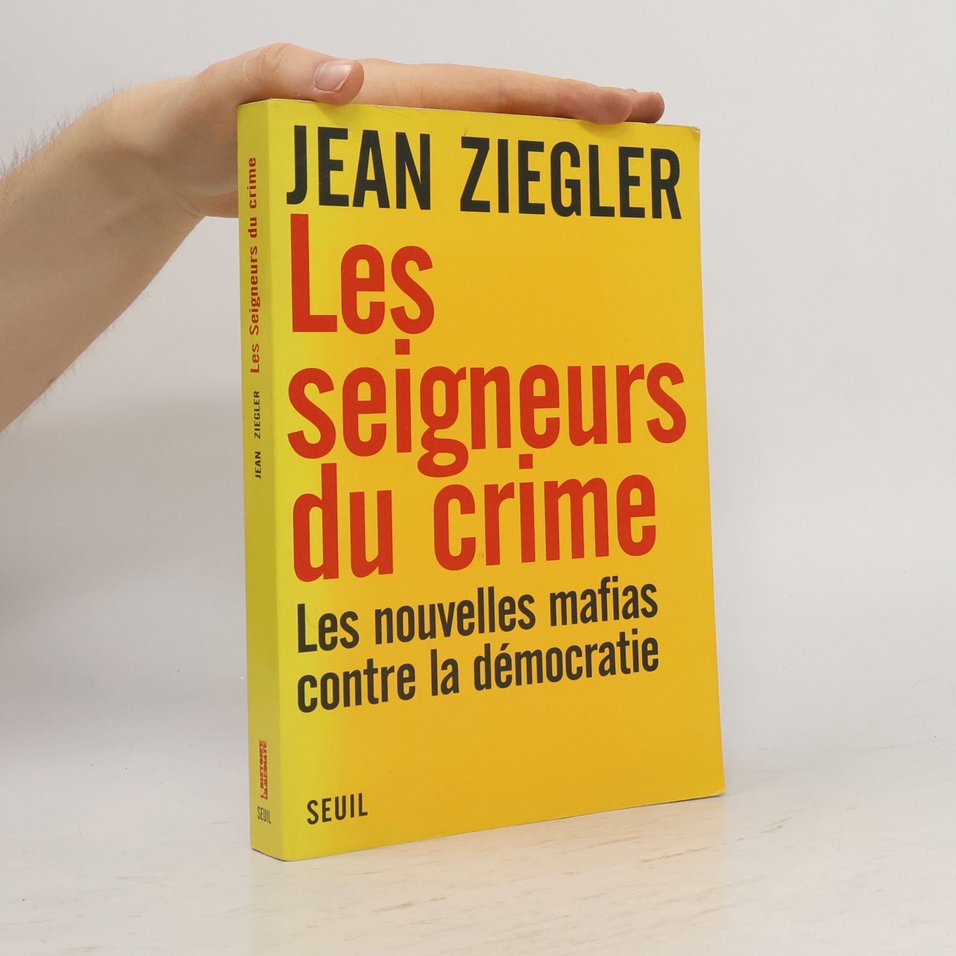 Jean Ziegler Les Seigneurs du crime