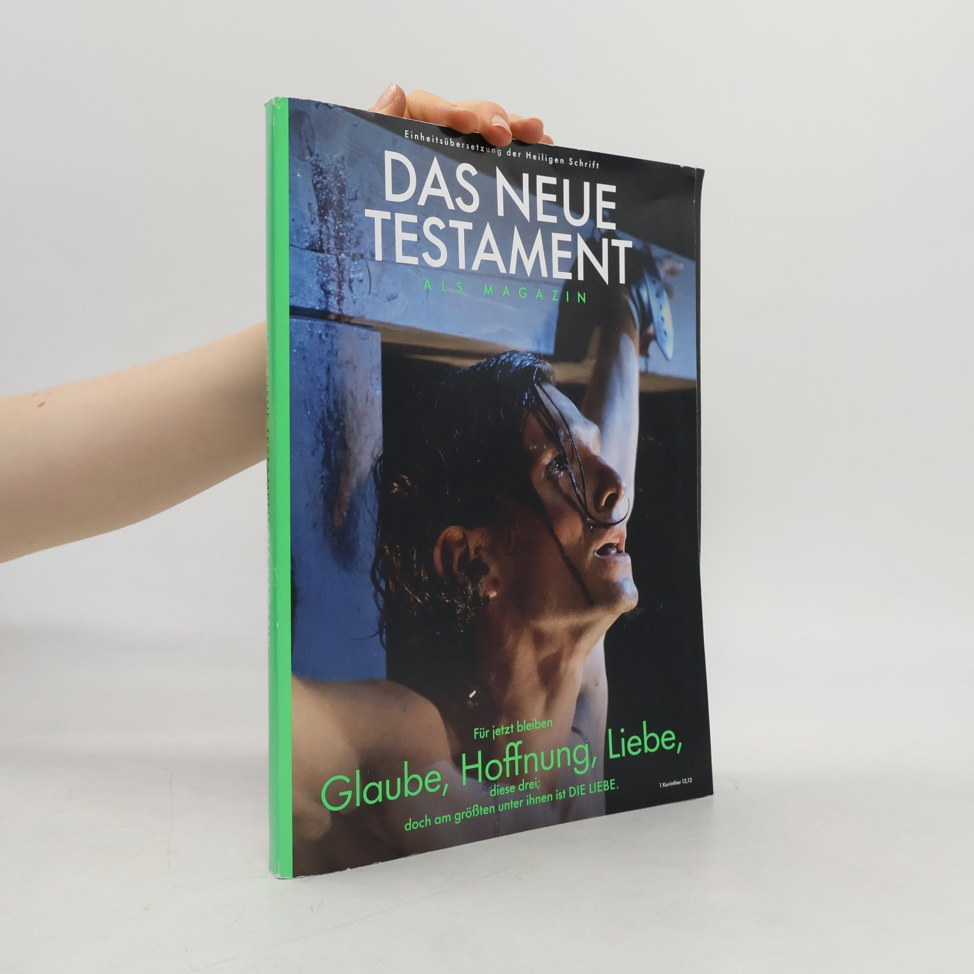 Autorenkollektiv Das Neue Testament als Magazin