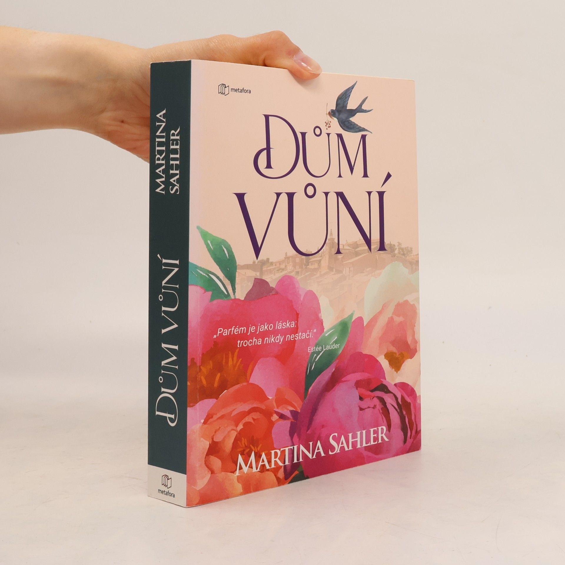 Martina Sahler Dům vůní