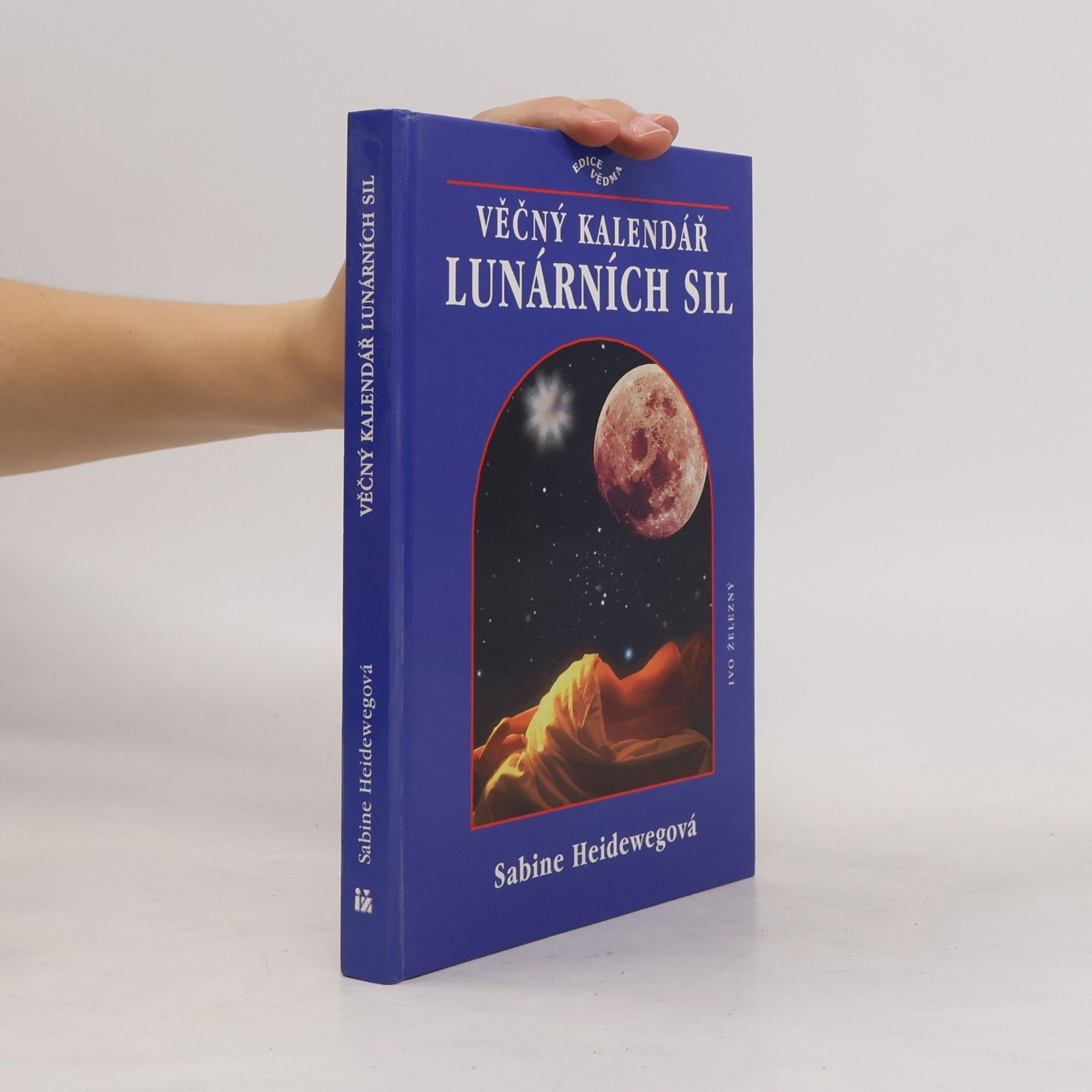 Sabine Heideweg Věčný kalendář lunárních sil