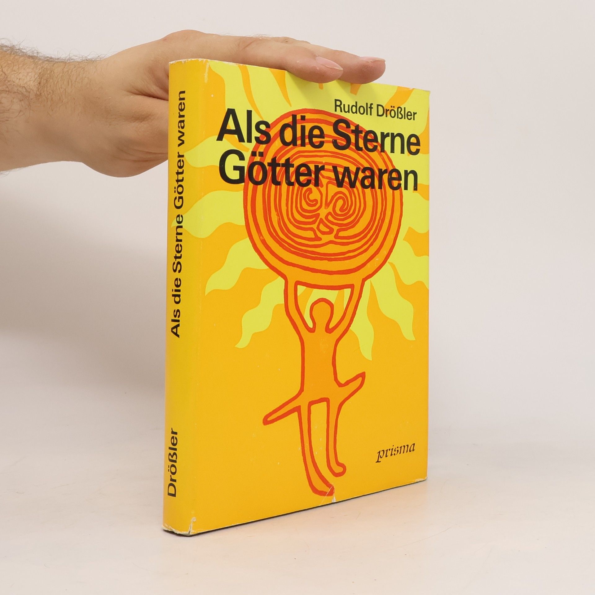 Rudolf Drößler Als die Sterne Götter waren