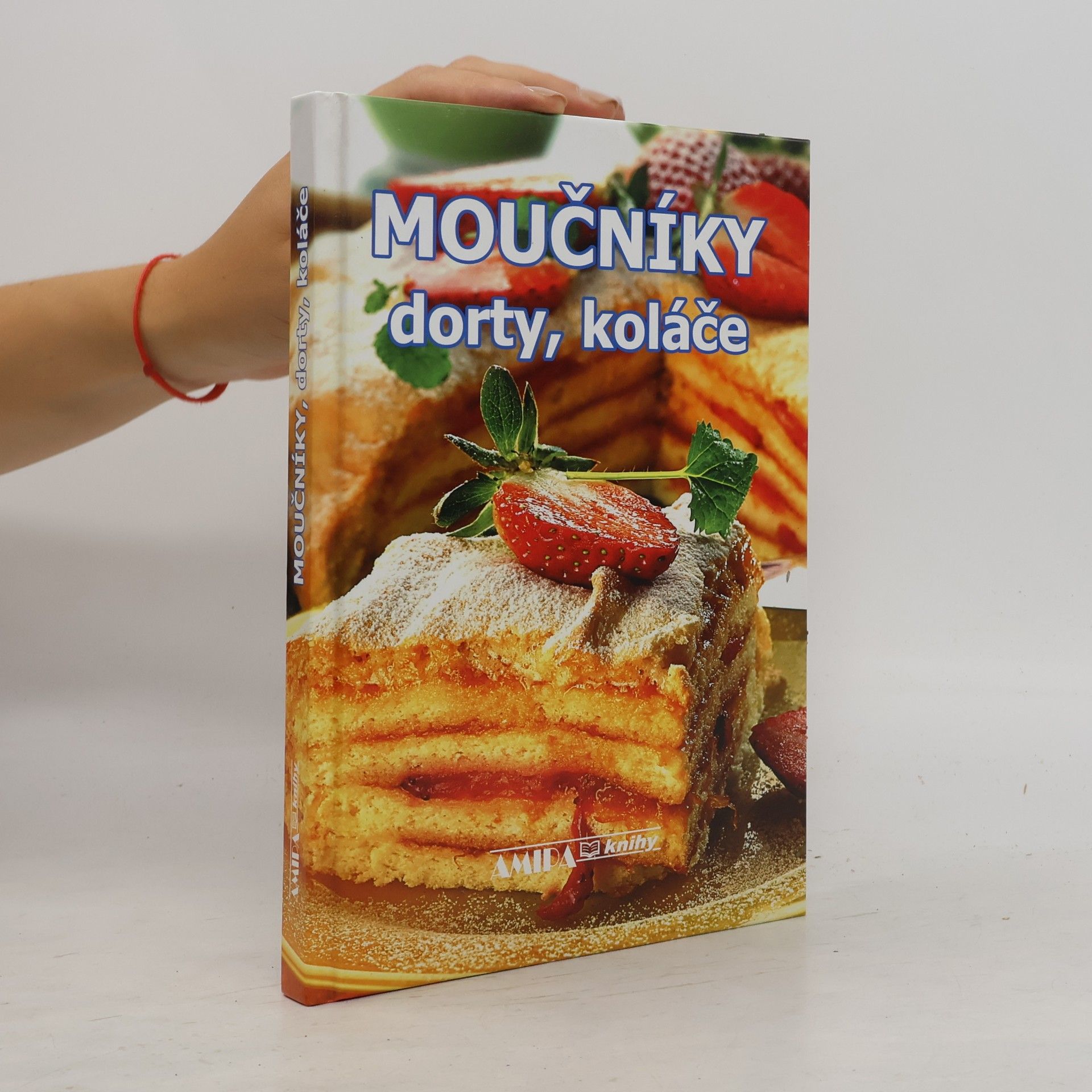 Pavla Sedláčková Moučníky, dorty, koláče