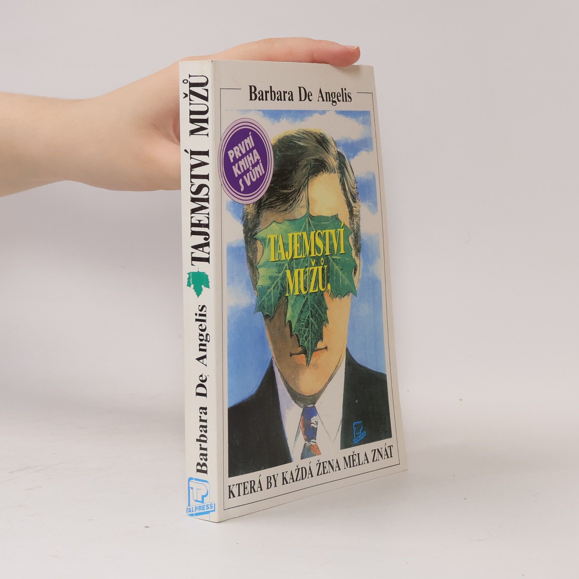 Barbara De Angelis Tajemství mužů, která by každá žena měla znát