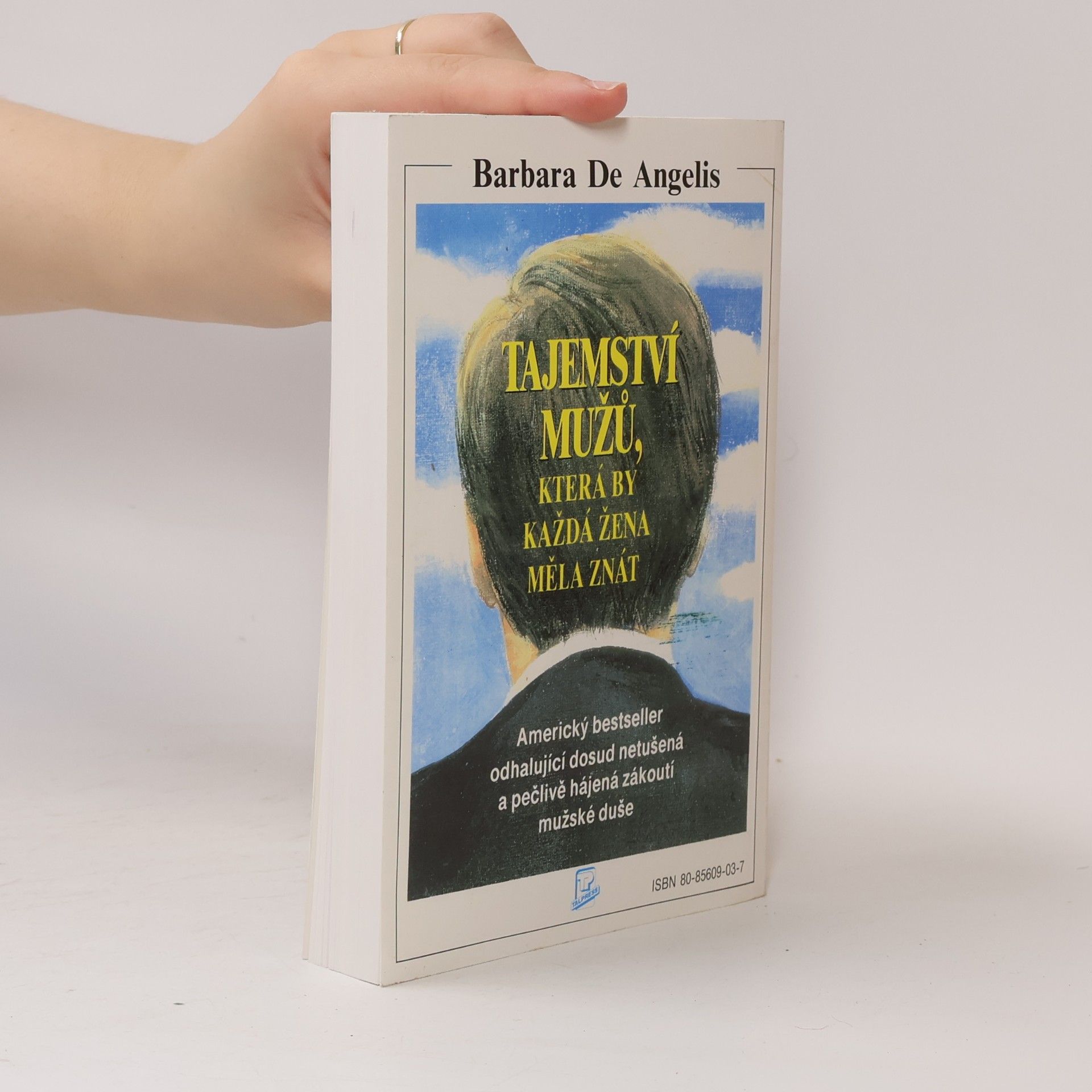 Barbara De Angelis Tajemství mužů, která by každá žena měla znát