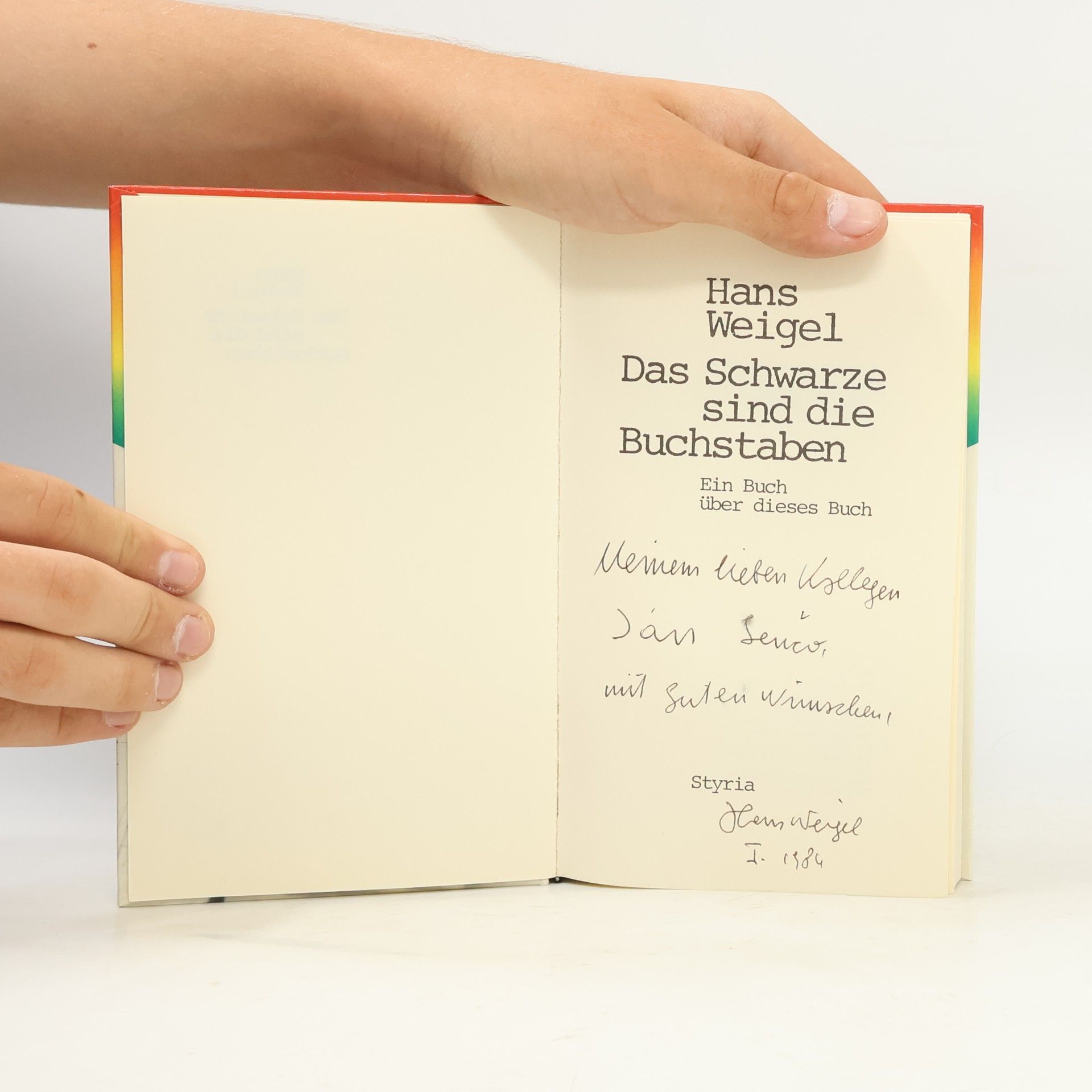 Hans Weigel Das Schwarze sind die Buchstaben