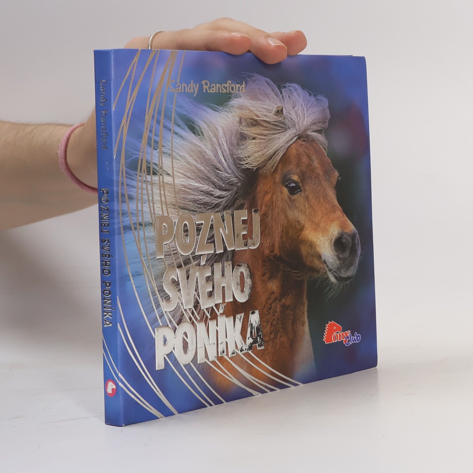 Sandy Ransford Poznej svého poníka