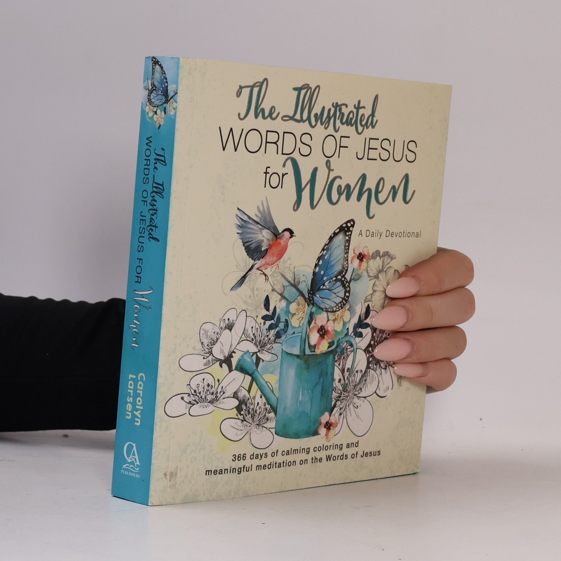 Various authors The Illustrated Words of Jesus for Women