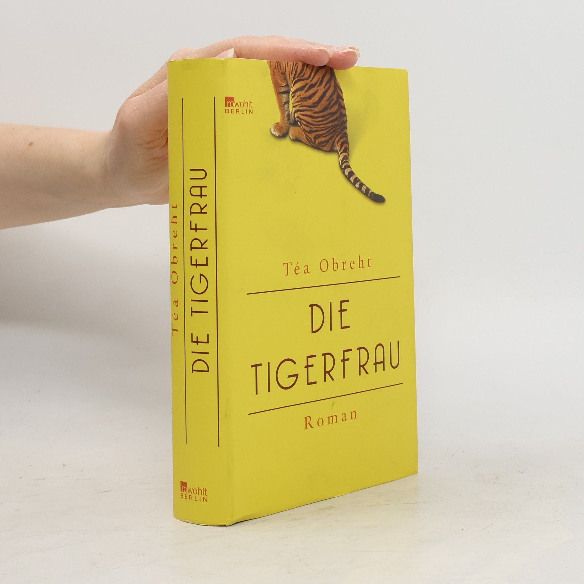 Téa Obreht Die Tigerfrau
