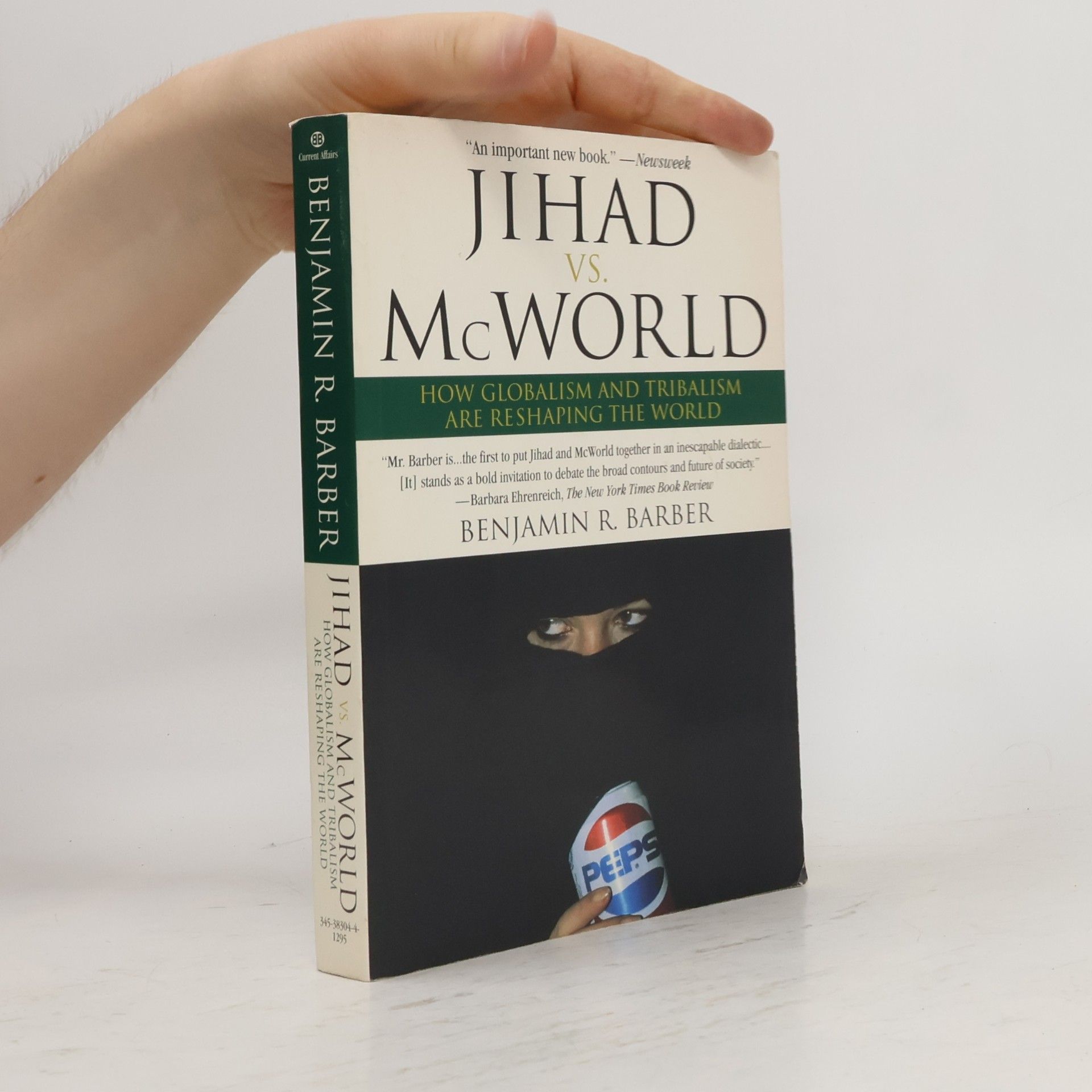 Benjamin R. Barber Jihad vs. McWorld