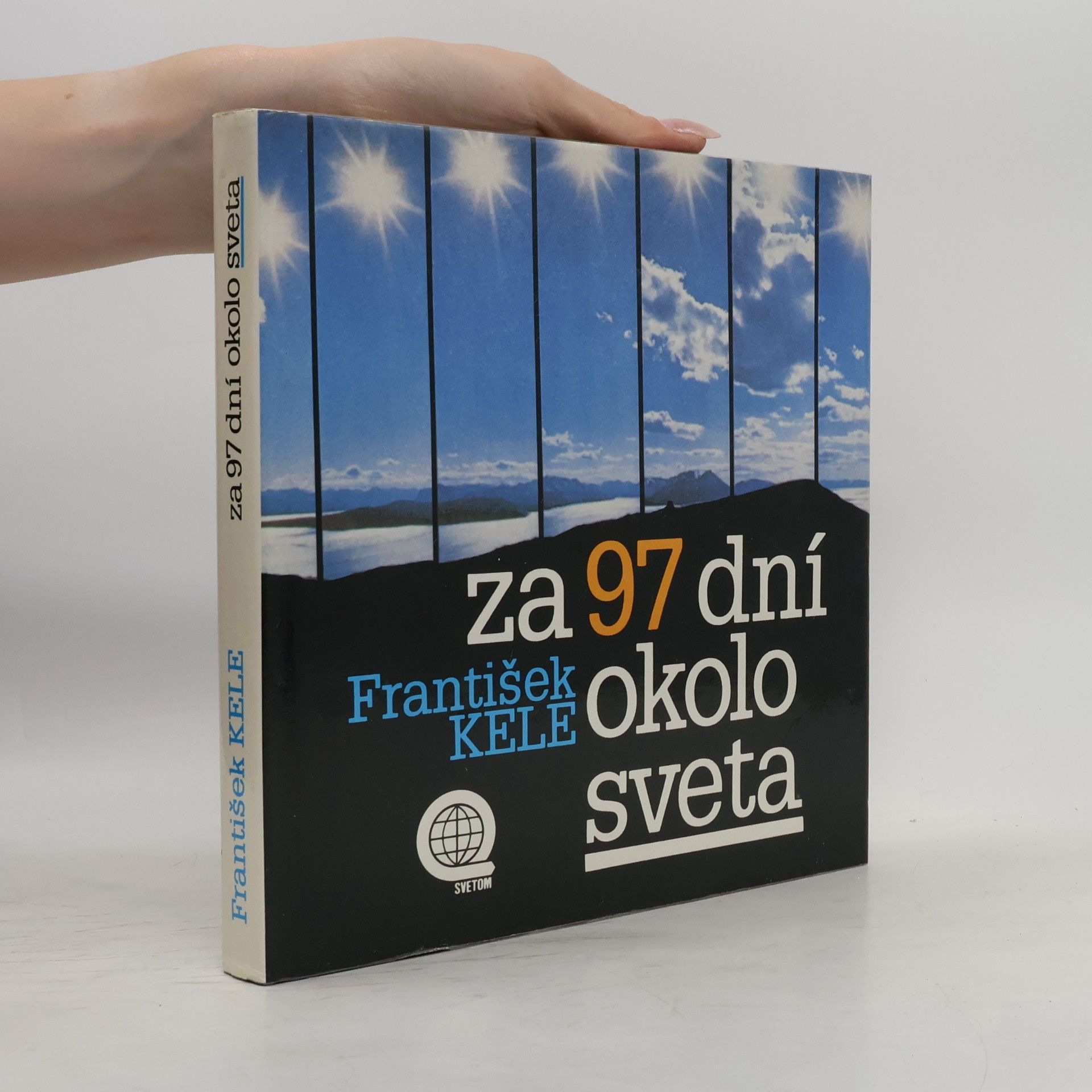 František Kele Za 97 dní okolo sveta