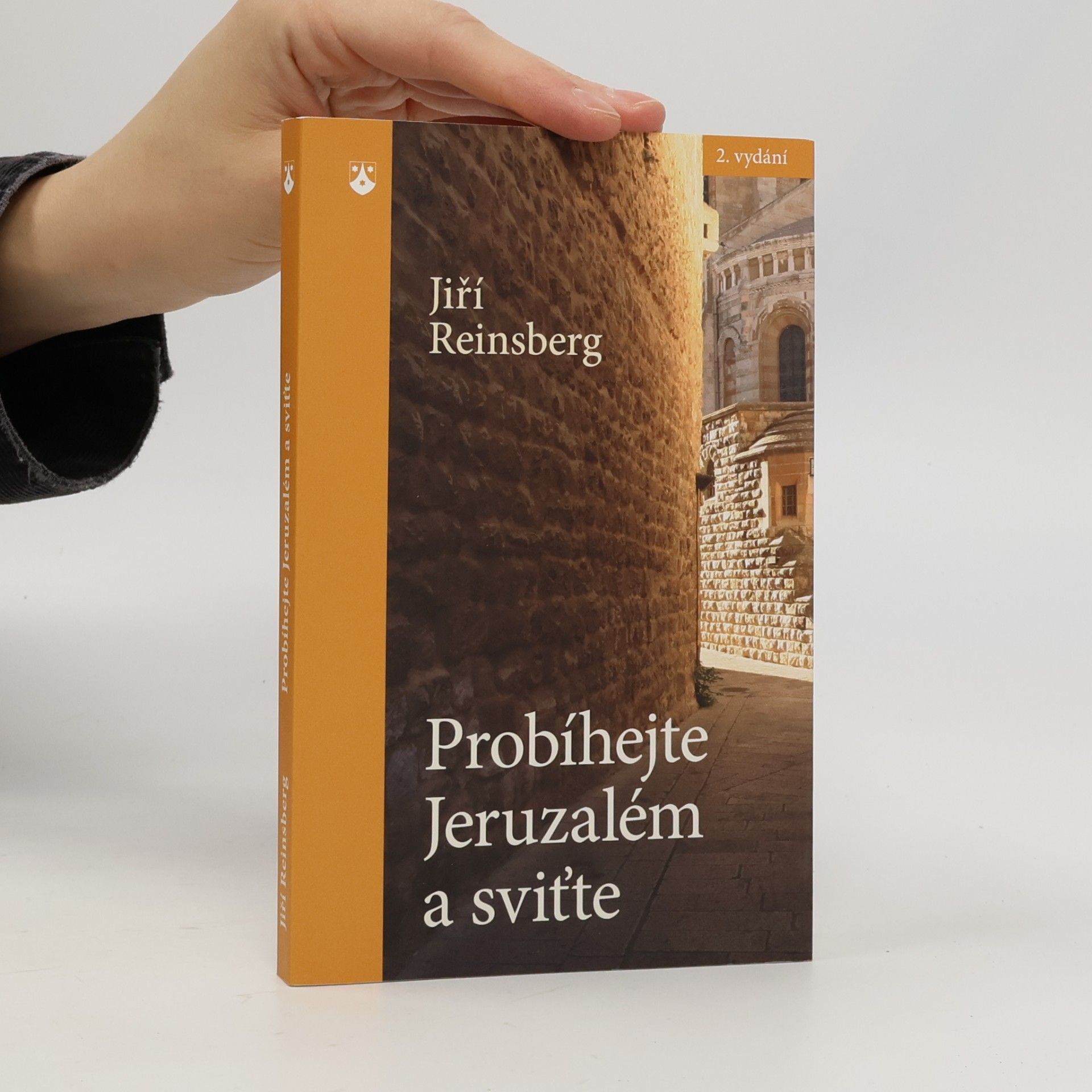 Jiří Reinsberg Probíhejte Jeruzalém a sviťte. Nedělní povídání pro ty, kteří musejí ráno vstávat