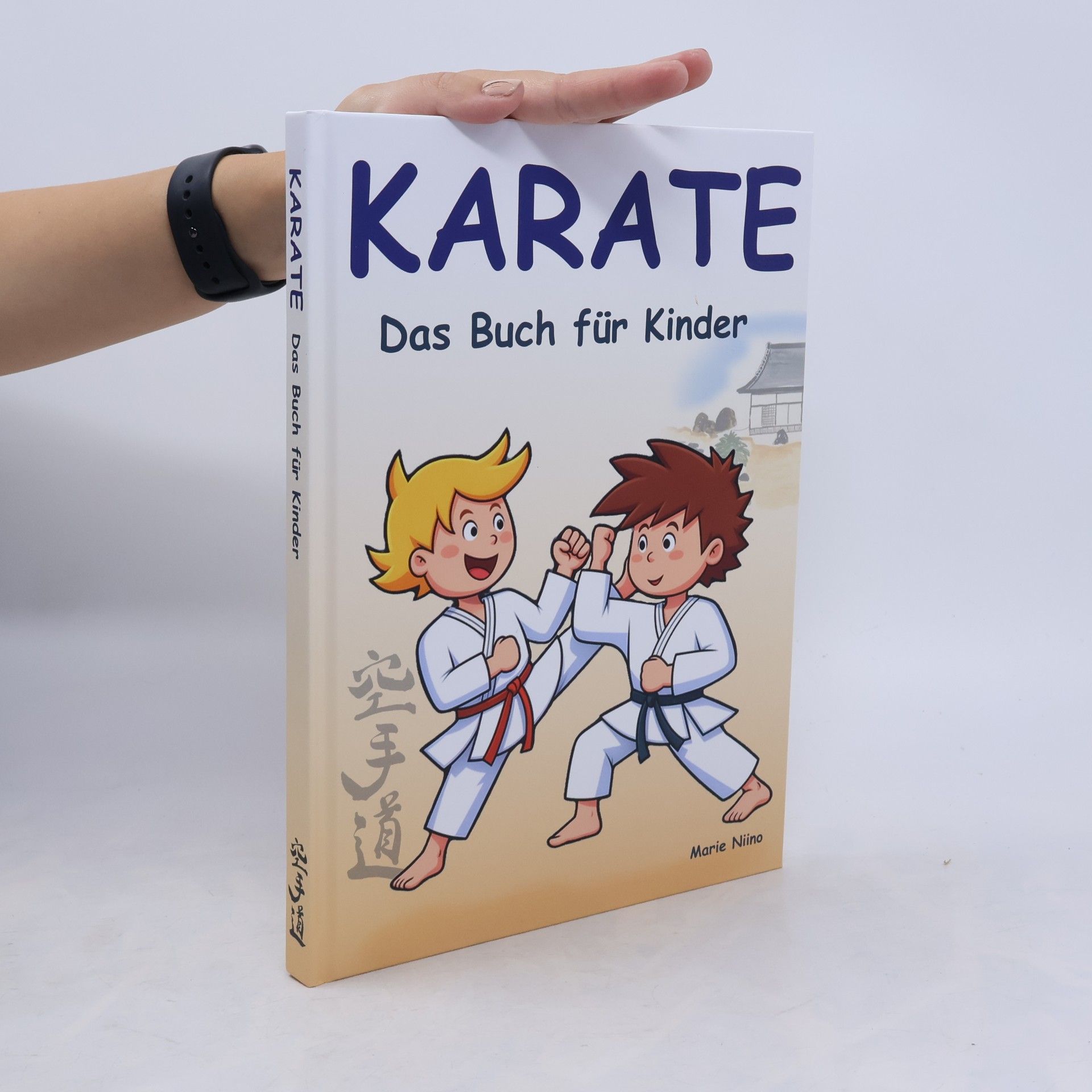 Marie Niino Karate. Das Buch für Kinder