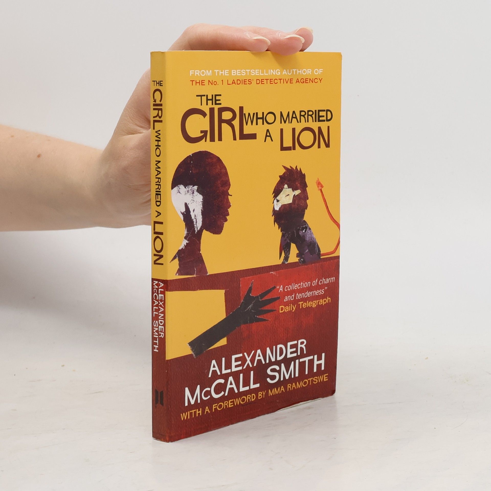 Alexander McCall Smith The girl who married a lion