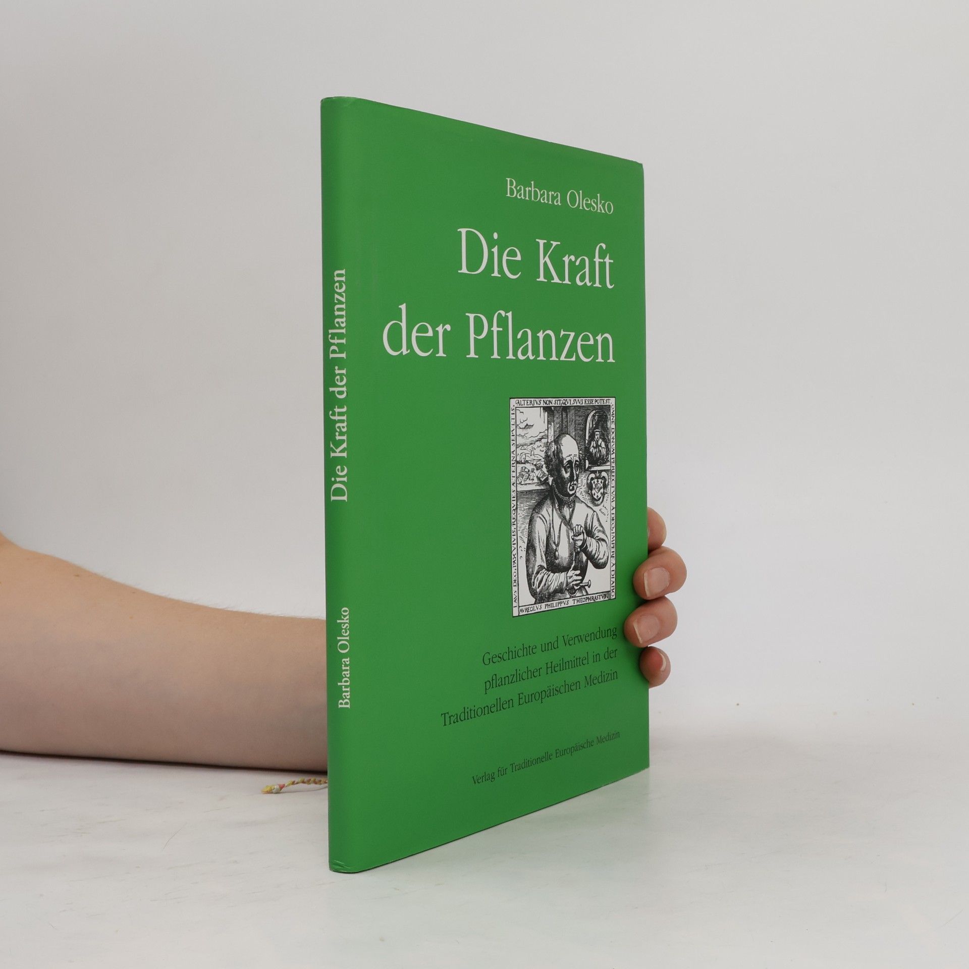 Barbara Olesko Die Kraft der Pflanzen