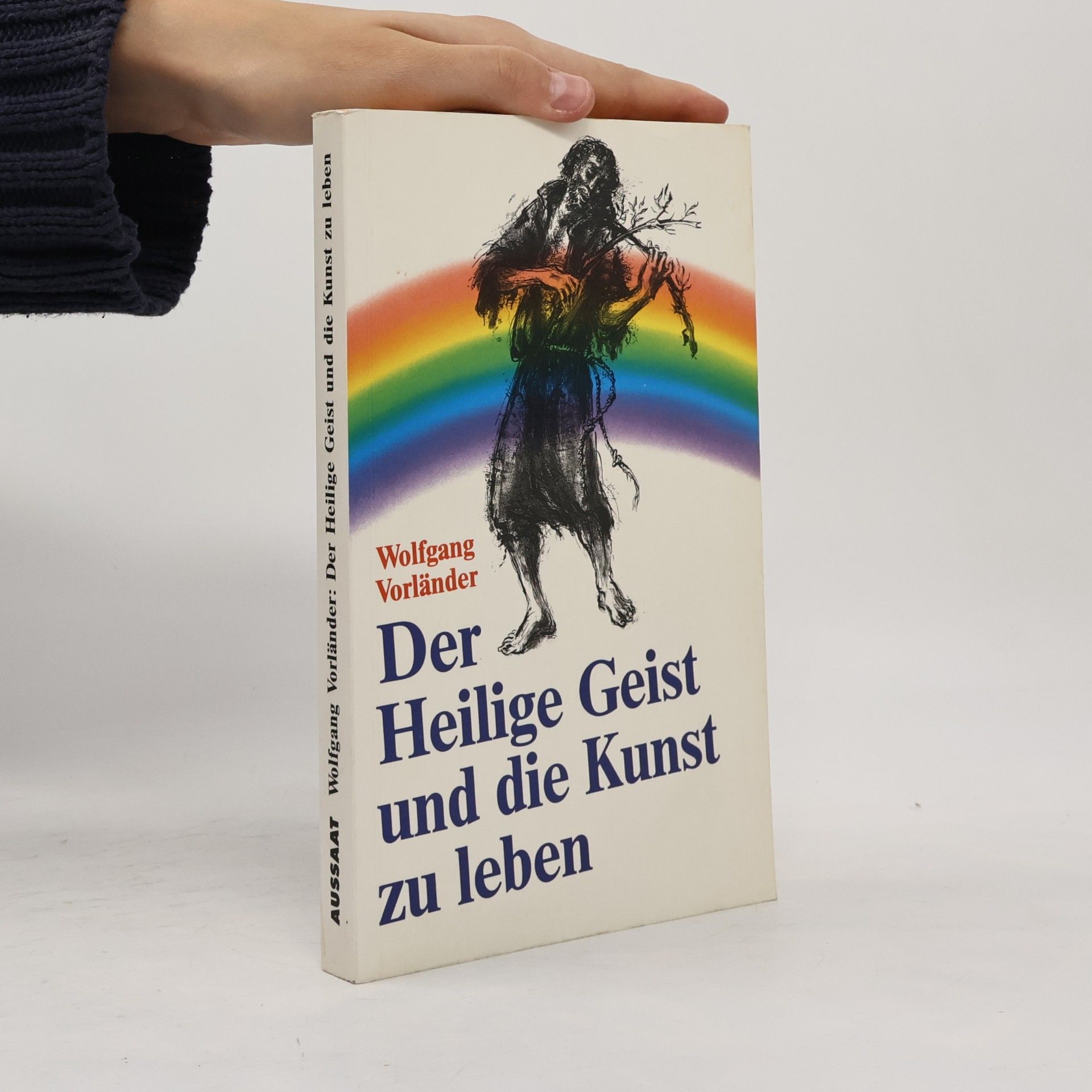 Der Heilige Geist und die Kunst zu leben
