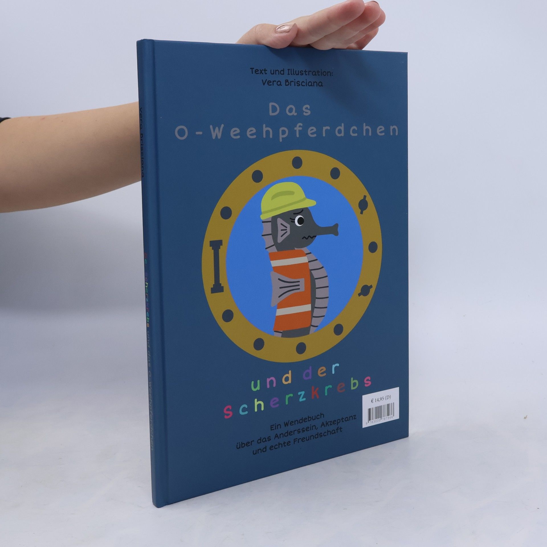 Vera Brisciana Der Scherzkrebs und das O-Weehpferdchen