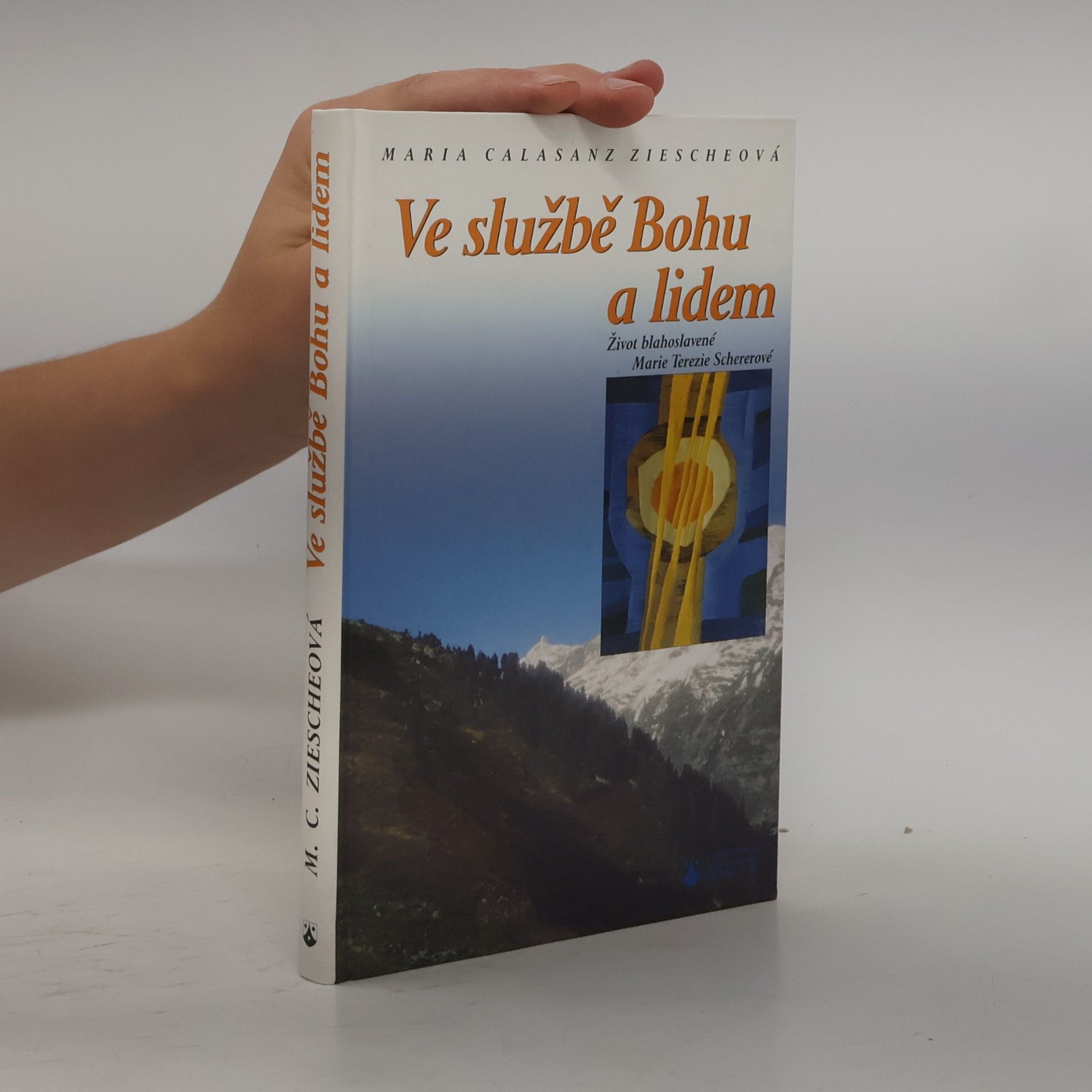 Maria Calasanz Ziesche Ve službě Bohu a lidem