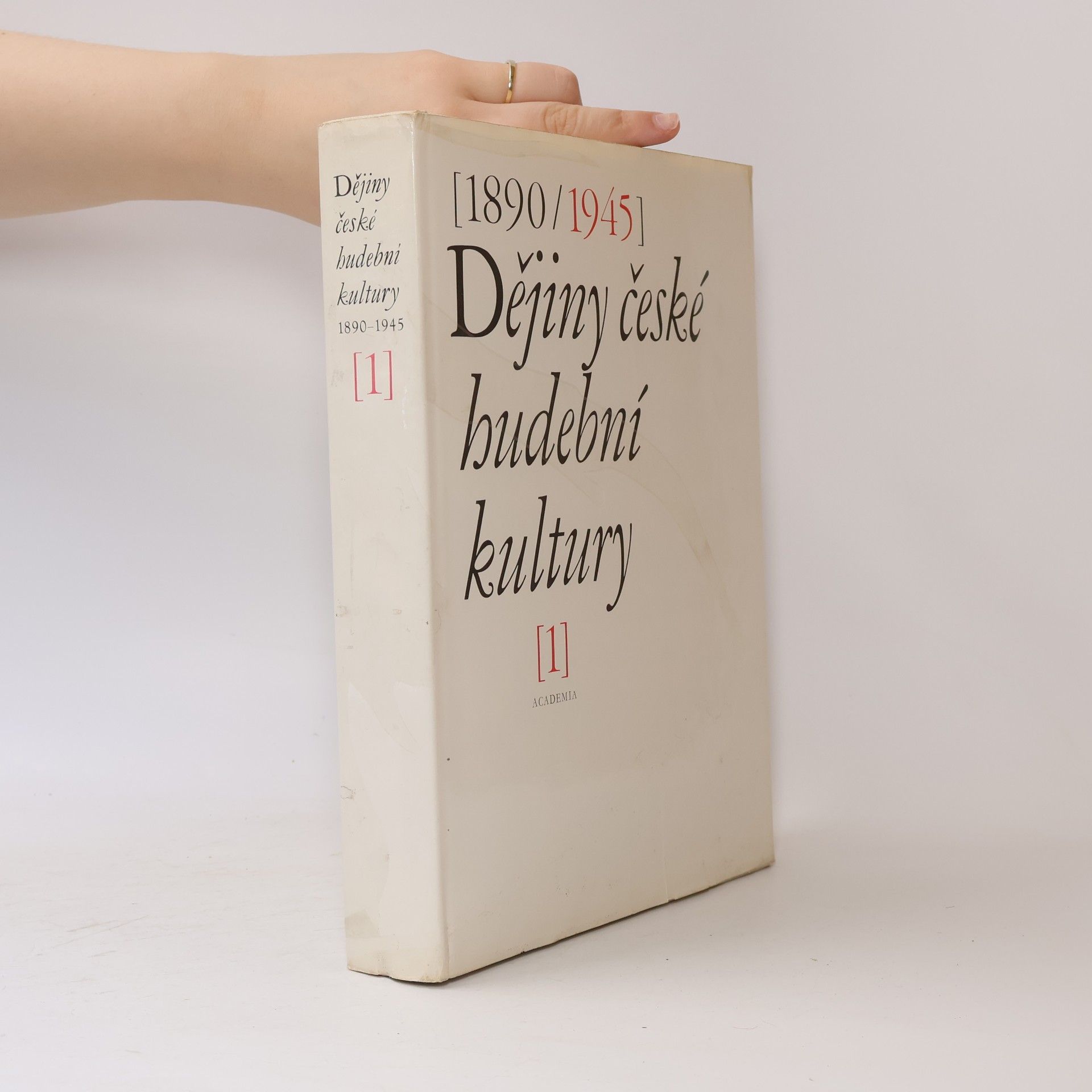 Kolektív autorov Dějiny české hudební kultury 1. 1890-1945