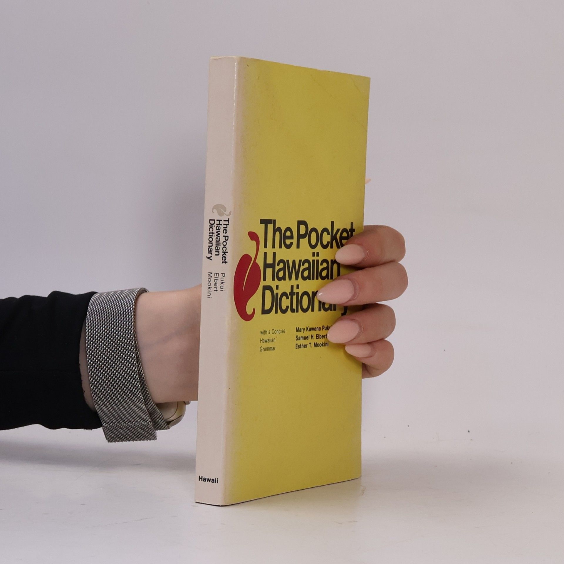 The Pocket Hawaiian Dictionary, With a Concise Hawaiian Grammar